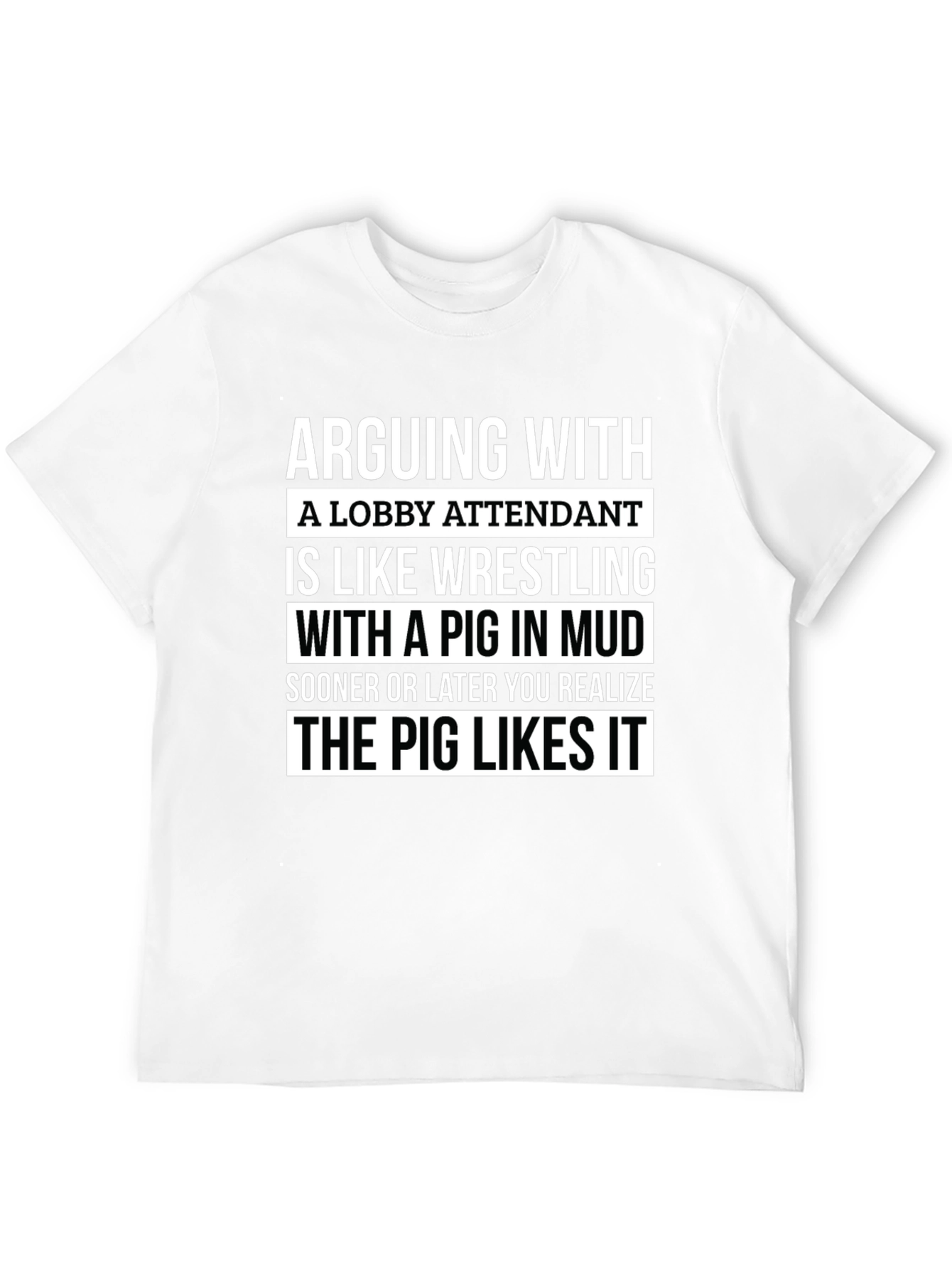 Arguing With A Lobby Attendant Funny T-Shirt