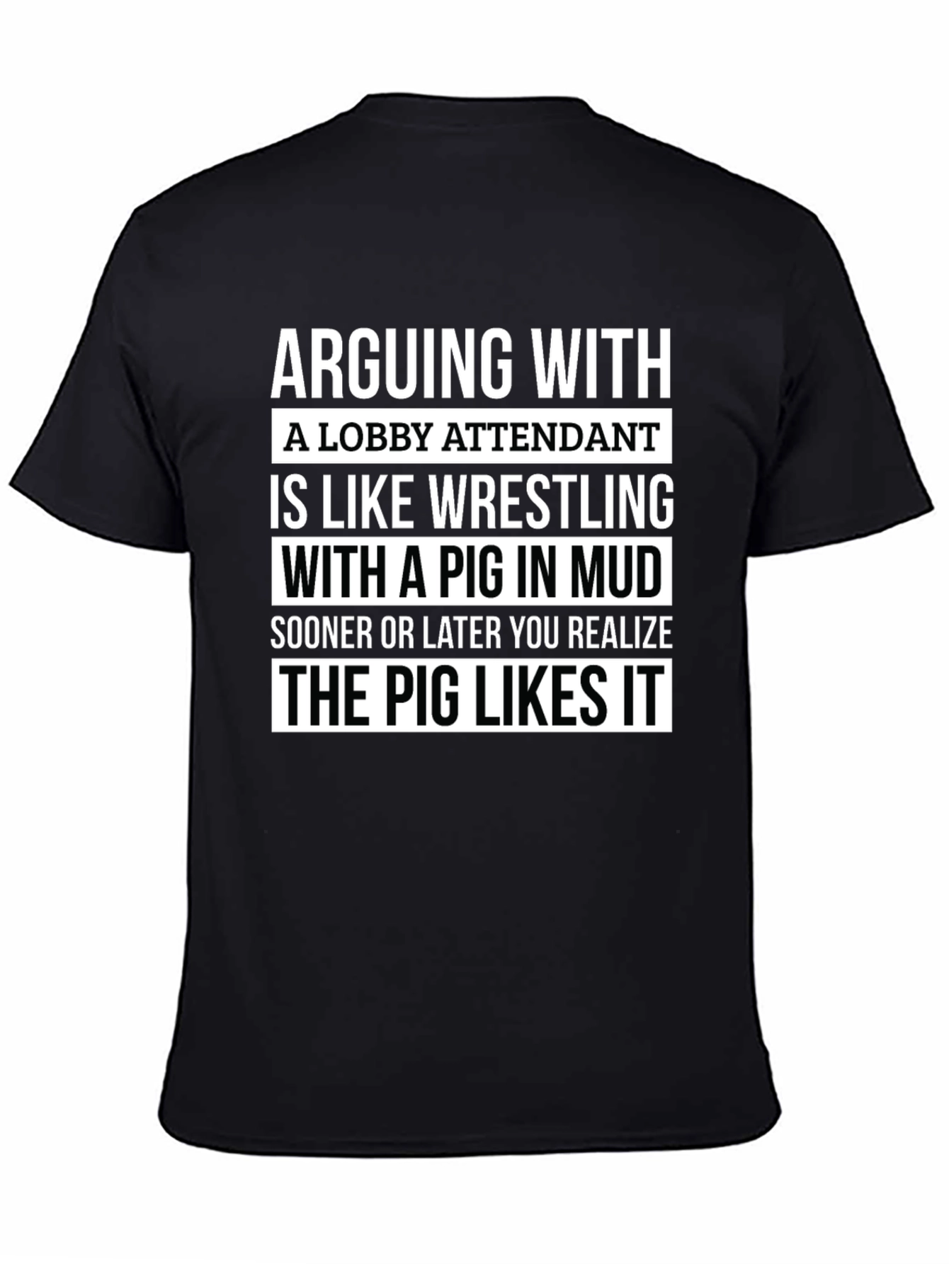Arguing With A Lobby Attendant Funny T-Shirt