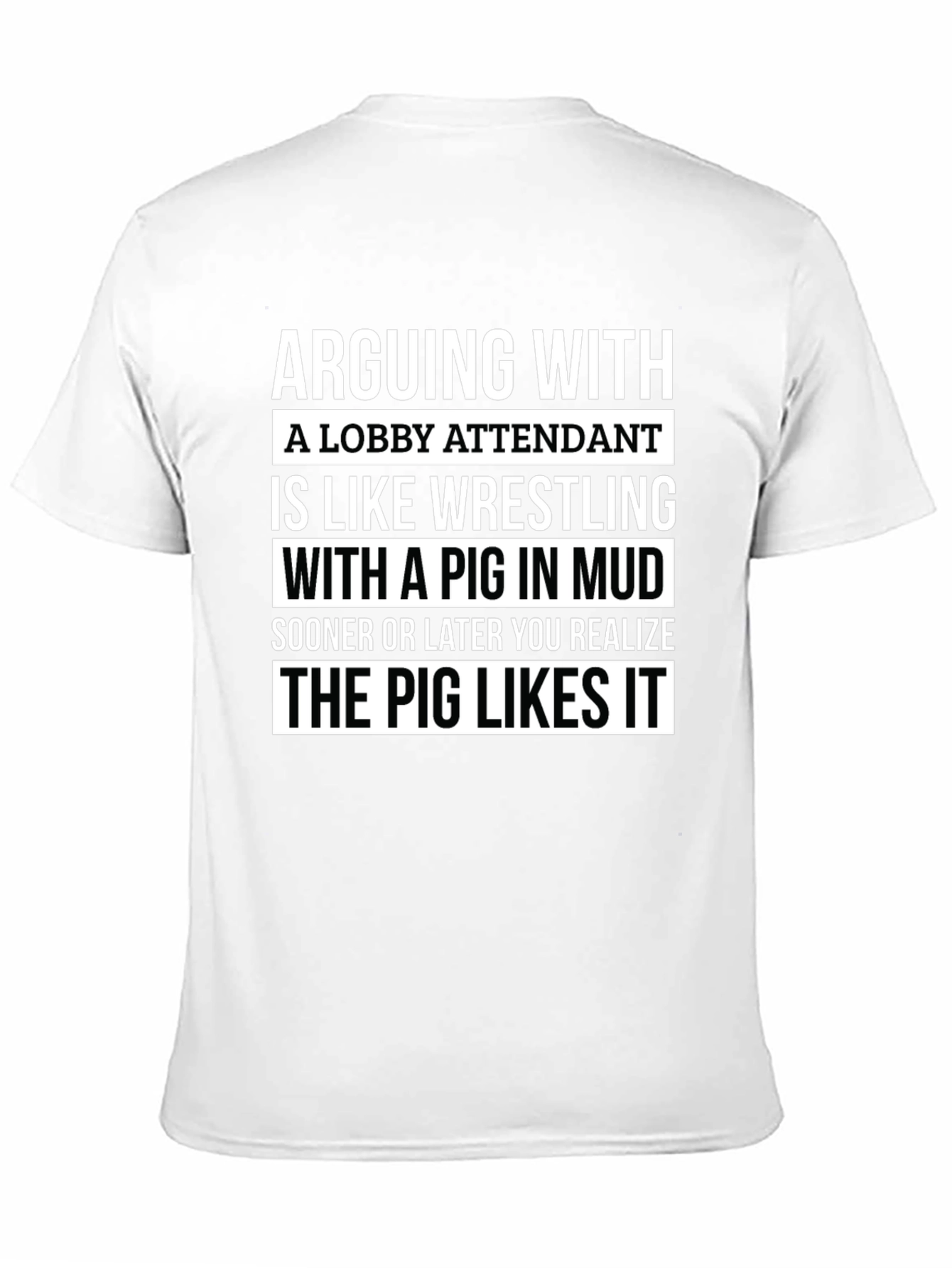 Arguing With A Lobby Attendant Funny T-Shirt