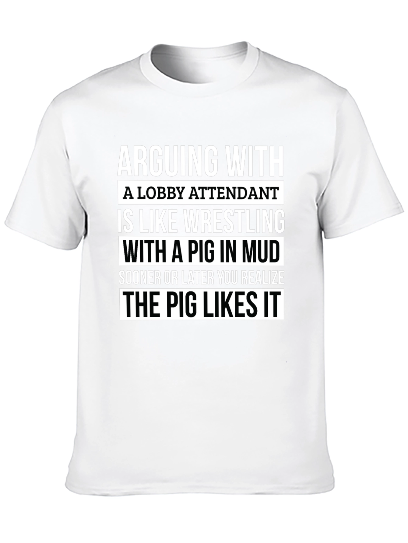 Arguing With A Lobby Attendant Funny T-Shirt