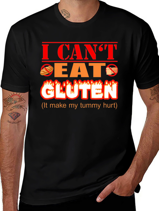 I Cant Eat Gluten Funny T-Shirt