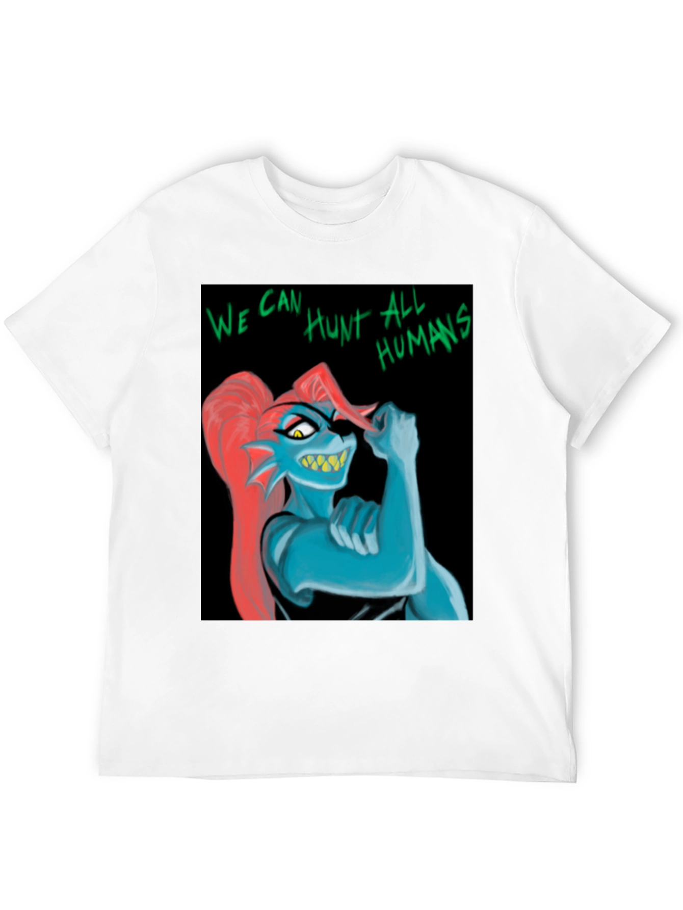 Undertale Undyne T-Shirt: We Can Hunt All Humans!