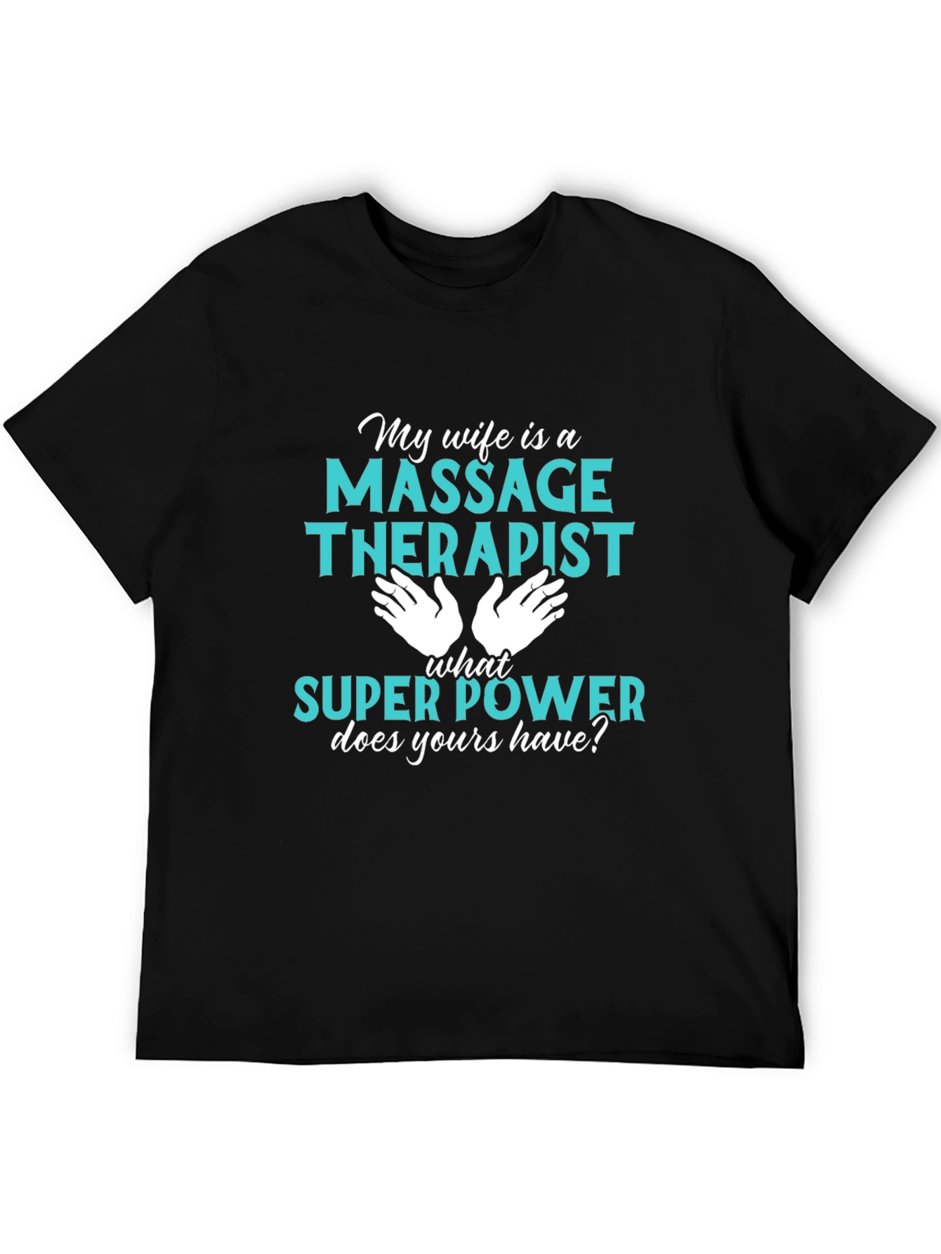 Massage Therapist Superpower T-Shirt