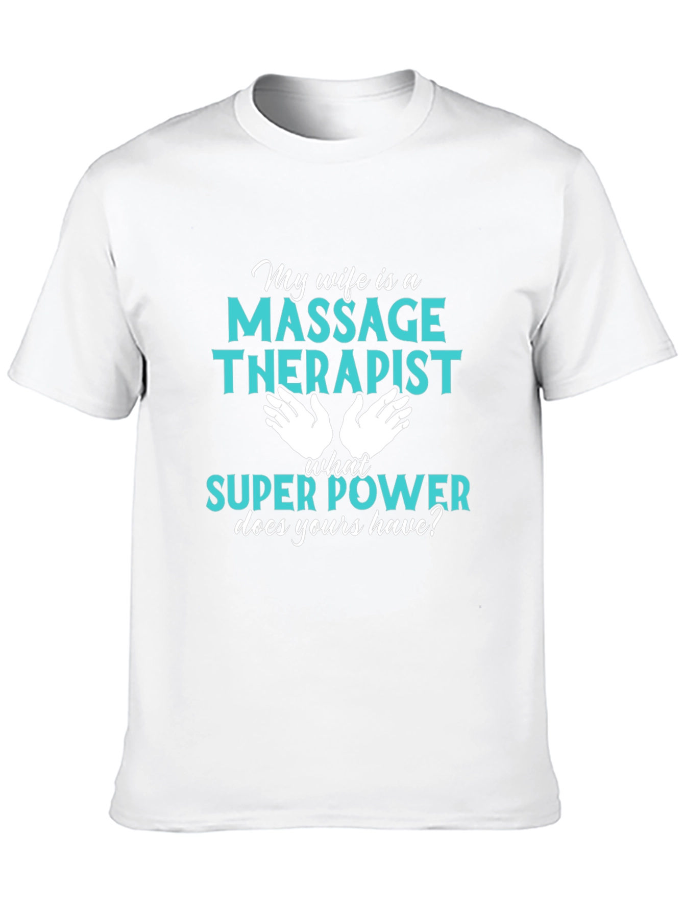 Massage Therapist Superpower T-Shirt