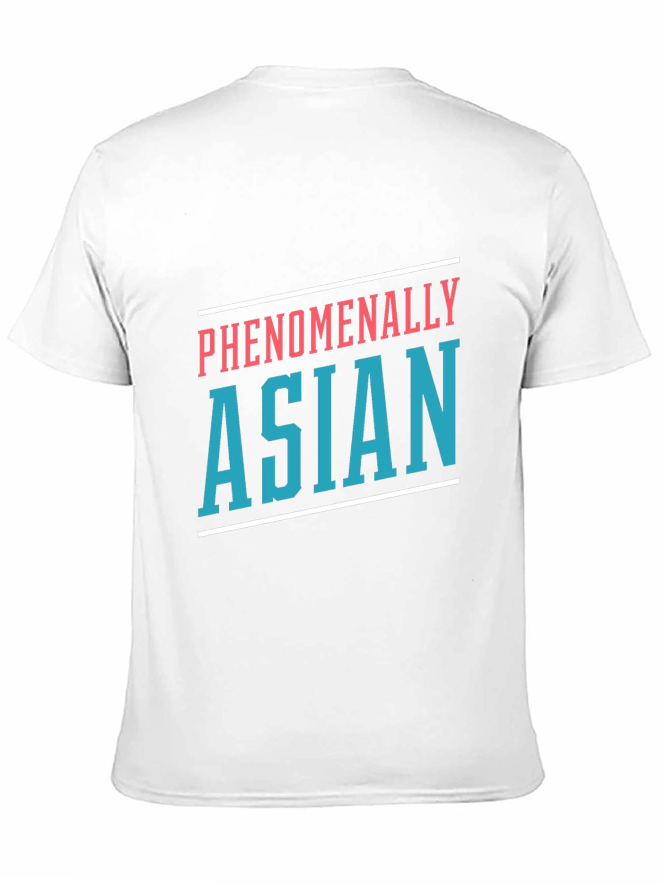 Phenomenally Asian T-Shirt - Bold Statement Tee
