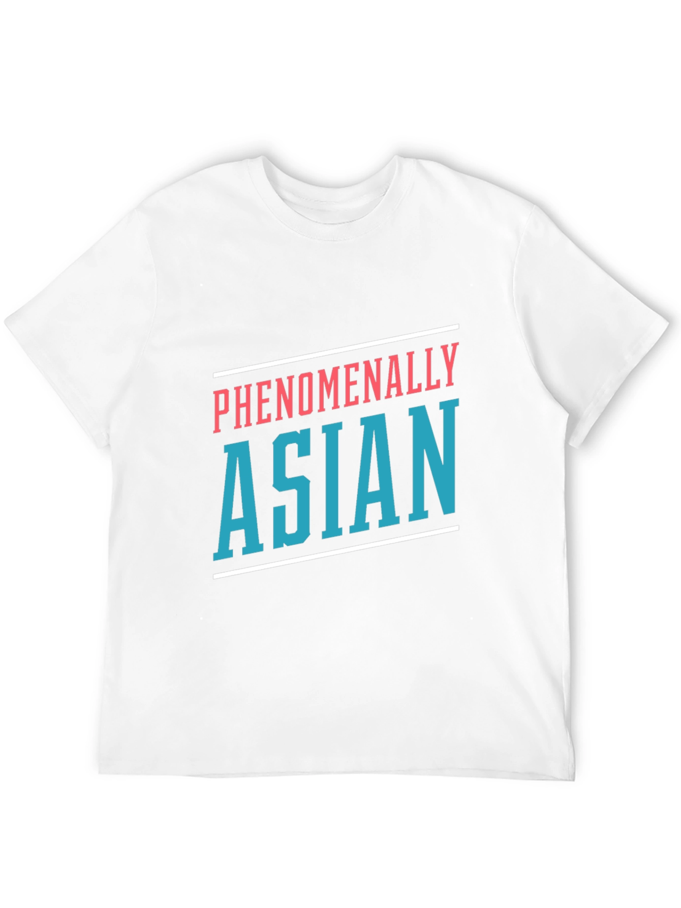 Phenomenally Asian T-Shirt - Bold Statement Tee
