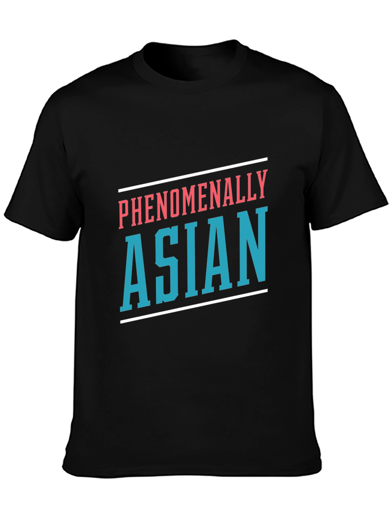 Phenomenally Asian T-Shirt - Bold Statement Tee