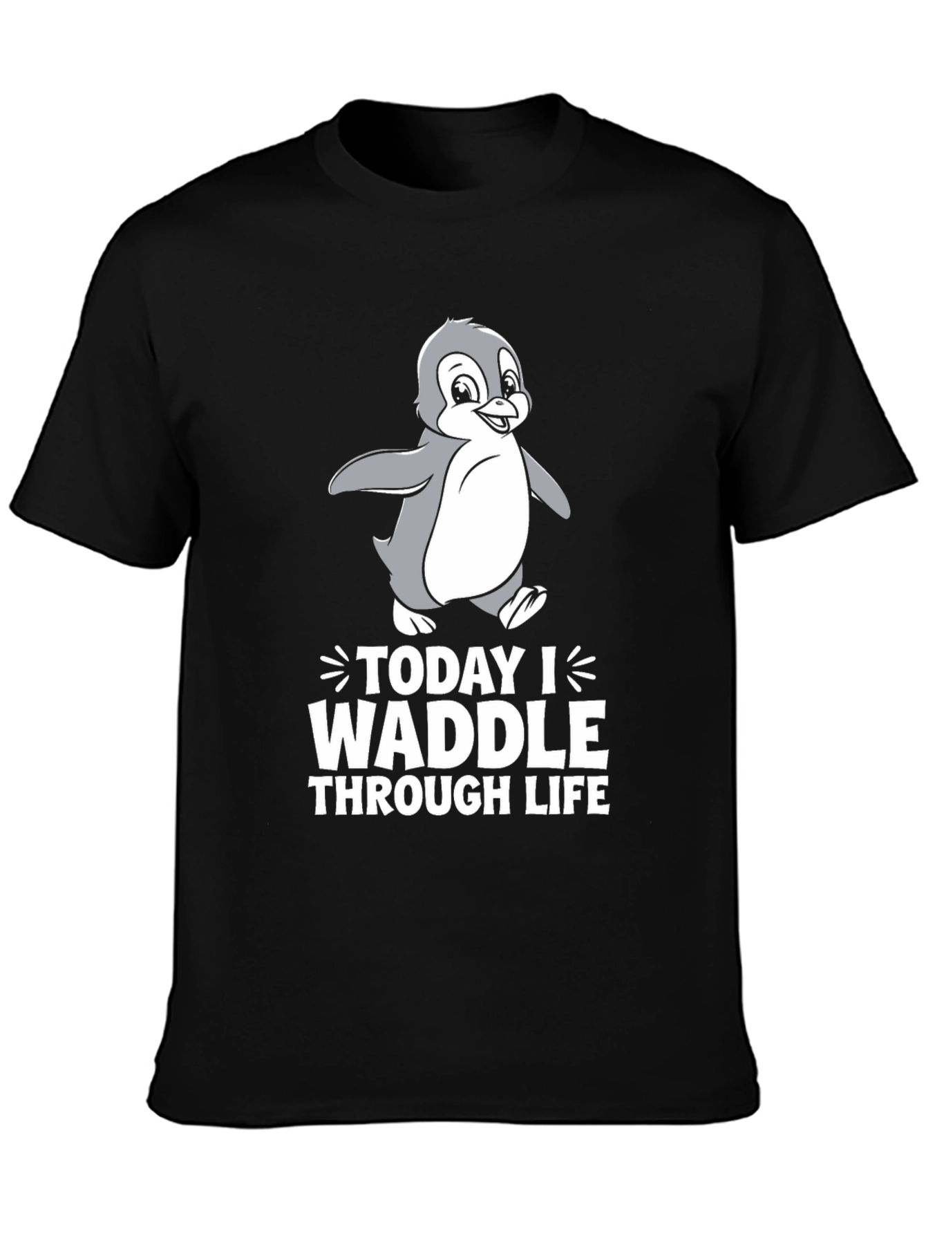 Today I Waddle T-Shirt - Penguin Lover Tee