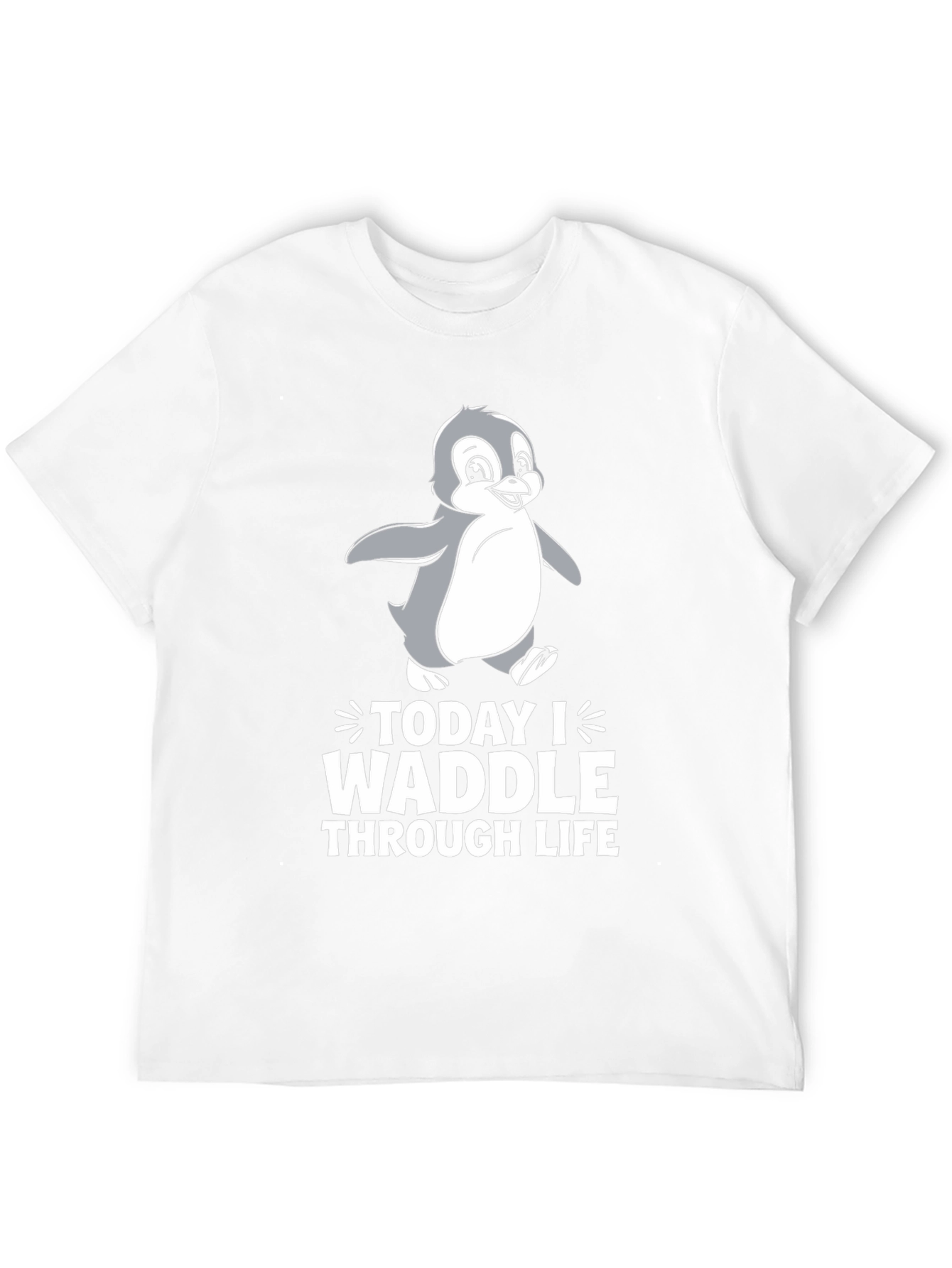 Today I Waddle T-Shirt - Penguin Lover Tee