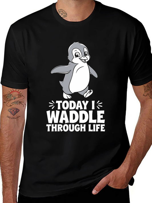 Today I Waddle T-Shirt - Penguin Lover Tee