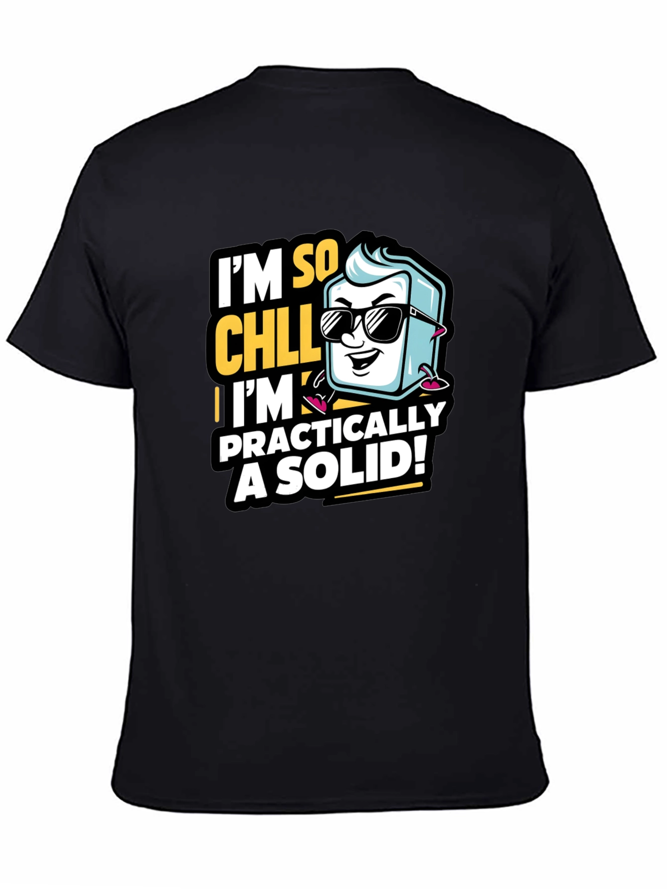 Im So Chill Graphic T-Shirt