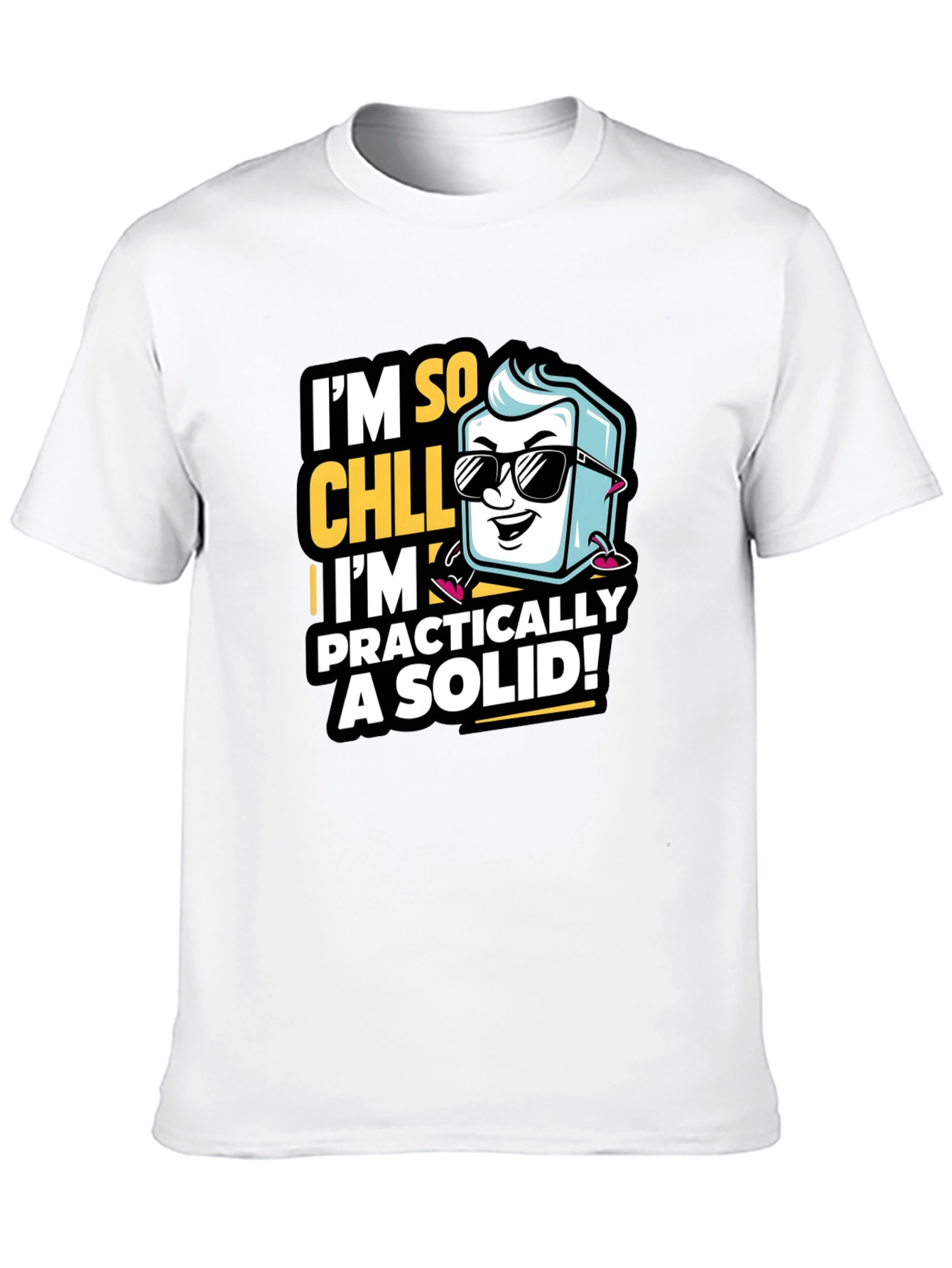 Im So Chill Graphic T-Shirt