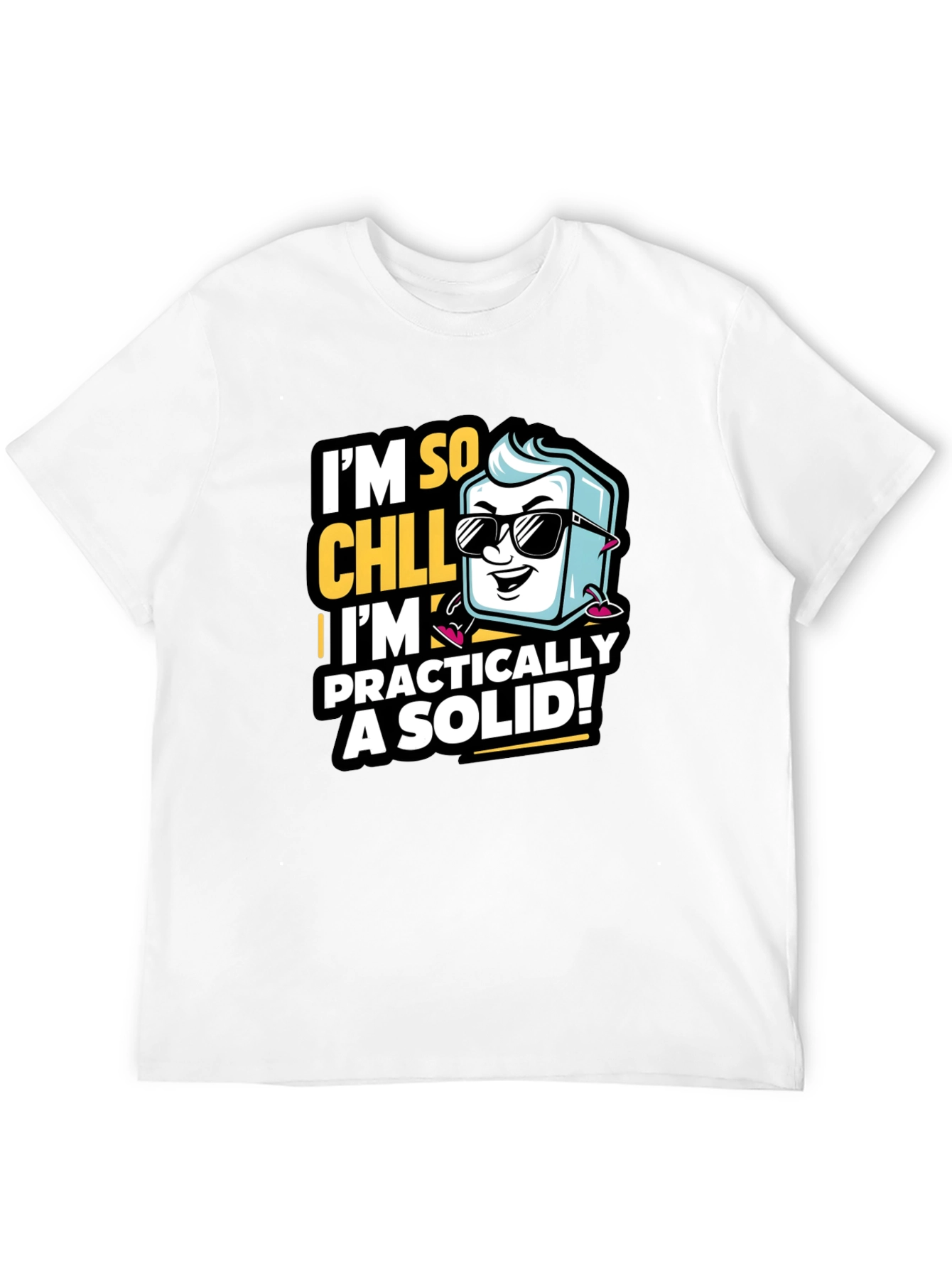 Im So Chill Graphic T-Shirt