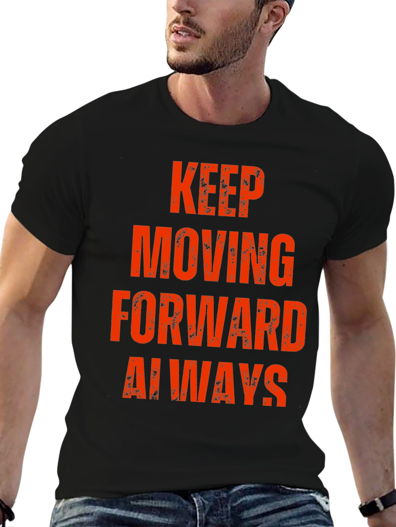Keep Moving Forward Always T-Shirt