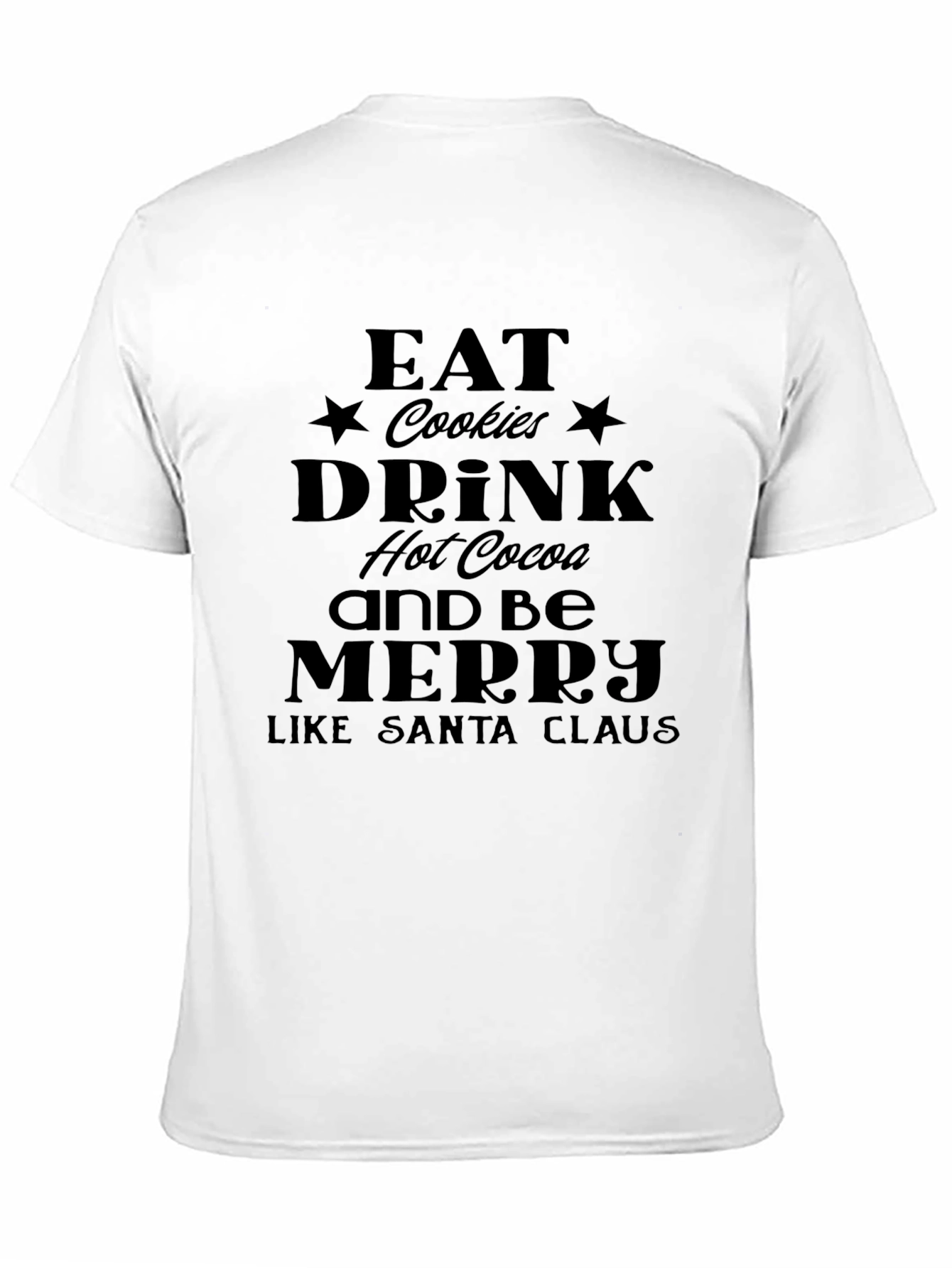 Eat Cookies Drink Hot Cocoa Christmas T-Shirt