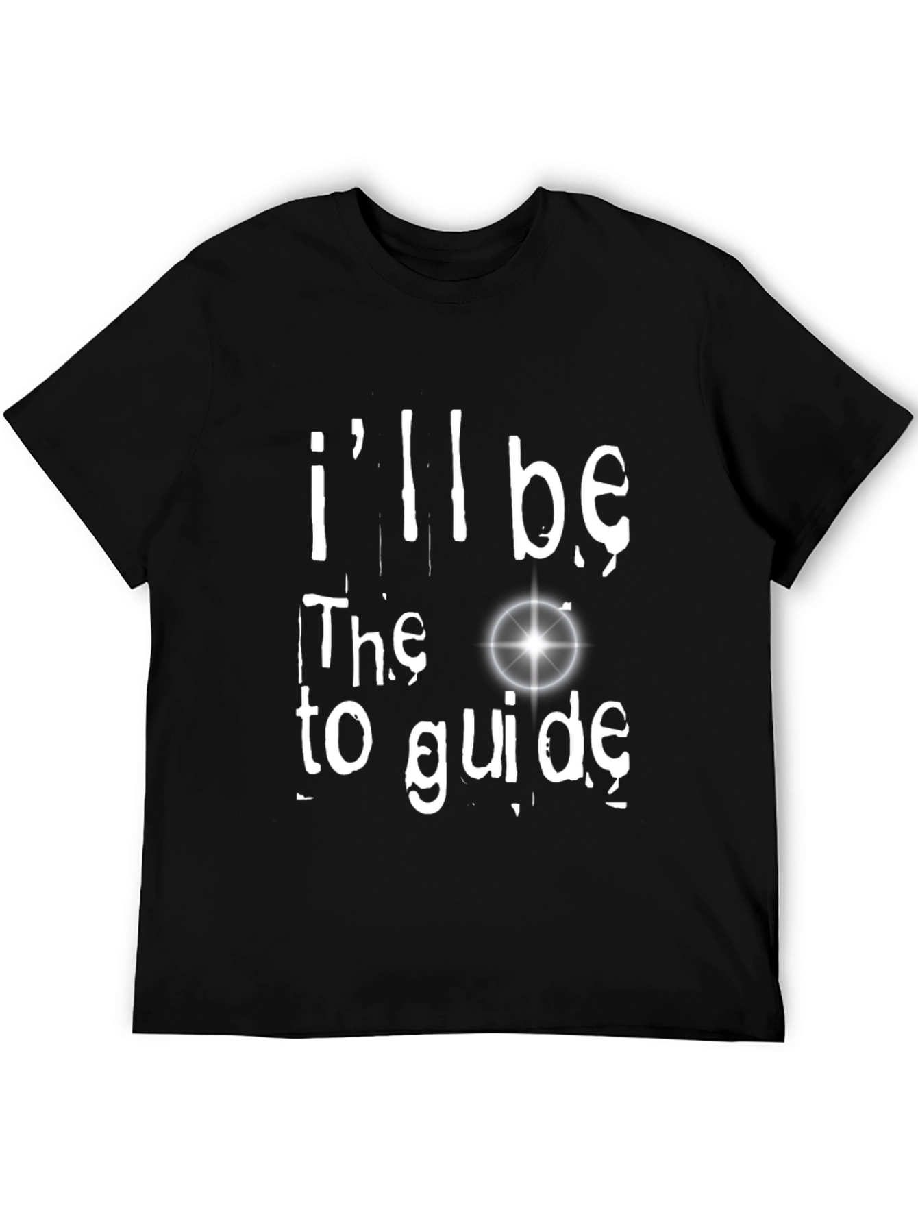 Ill Be the Light to Guide You Black Tee