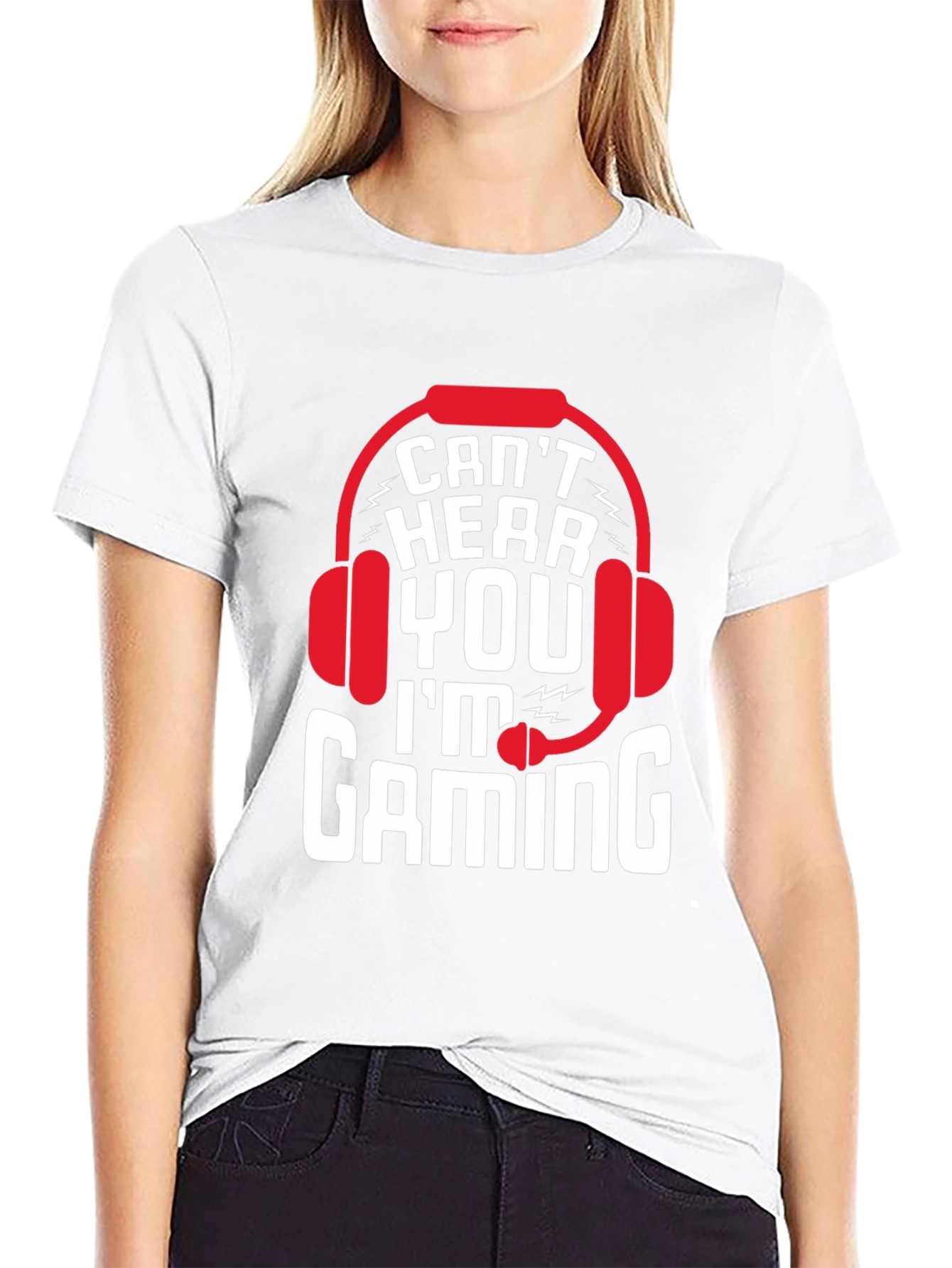 Cant Hear You Im Gaming T-Shirt