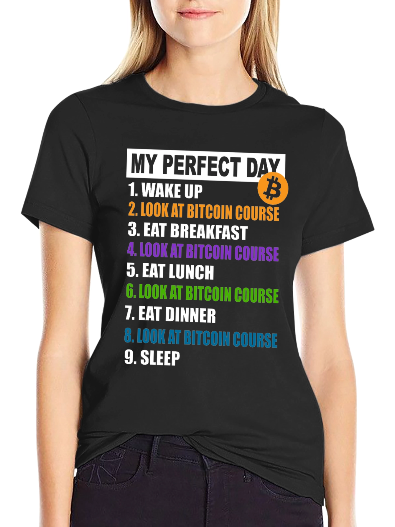 Bitcoin Lover T-Shirt: My Perfect Day BTC Tee