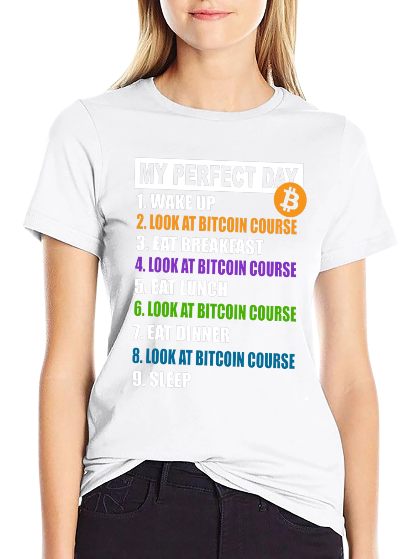 Bitcoin Lover T-Shirt: My Perfect Day BTC Tee