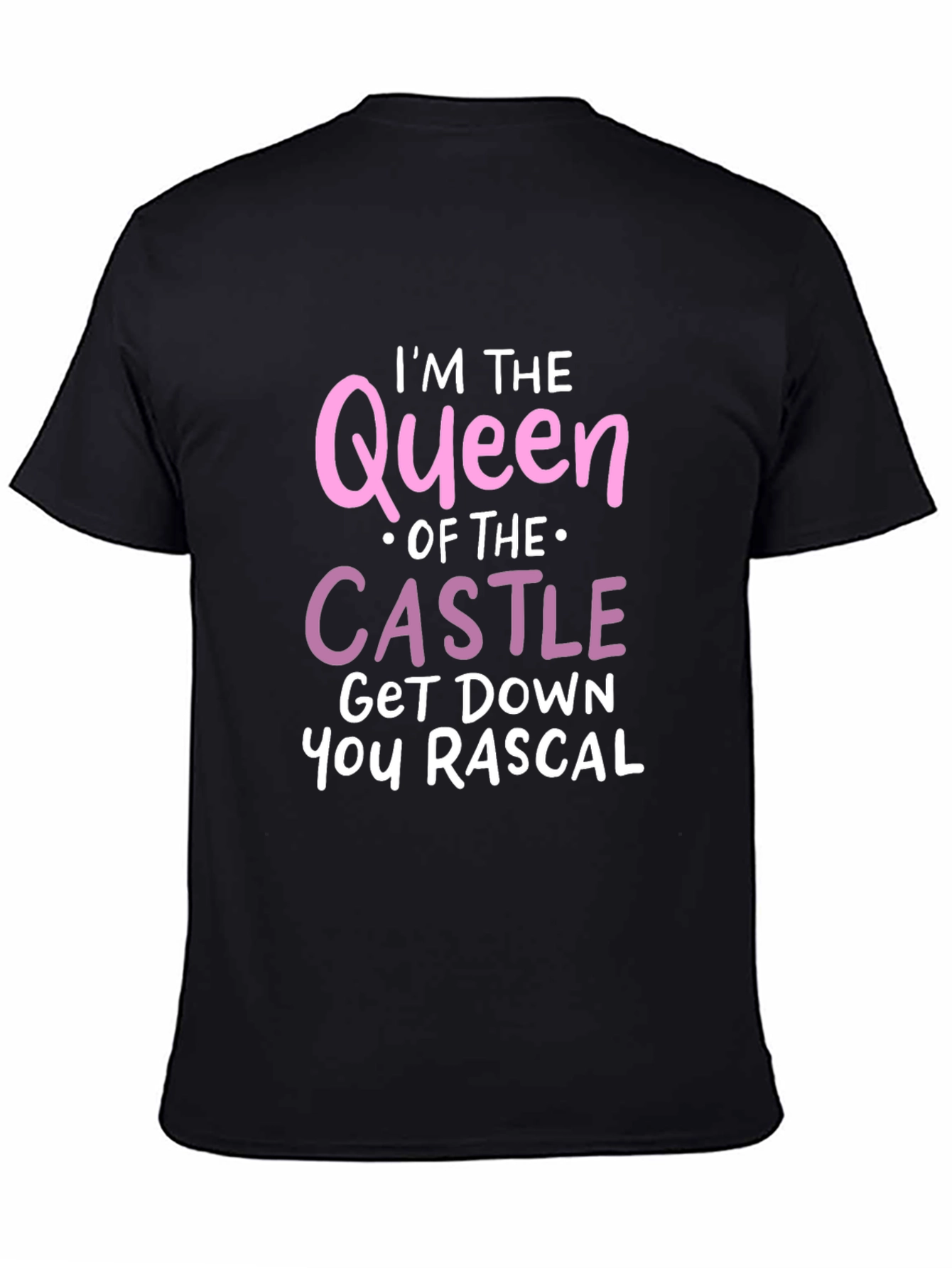 Queen of The Castle Funny Graphic Tee