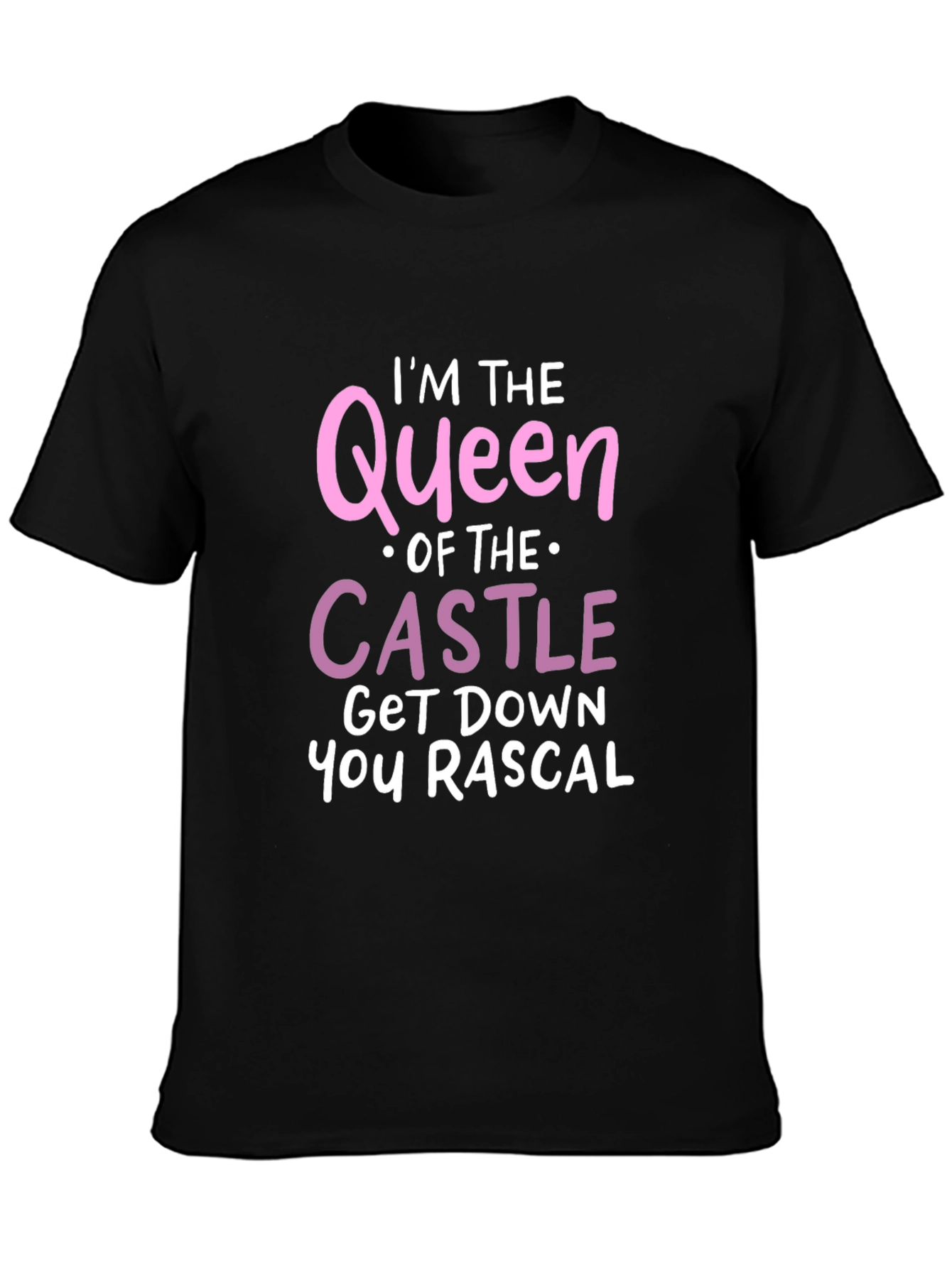 Queen of The Castle Funny Graphic Tee
