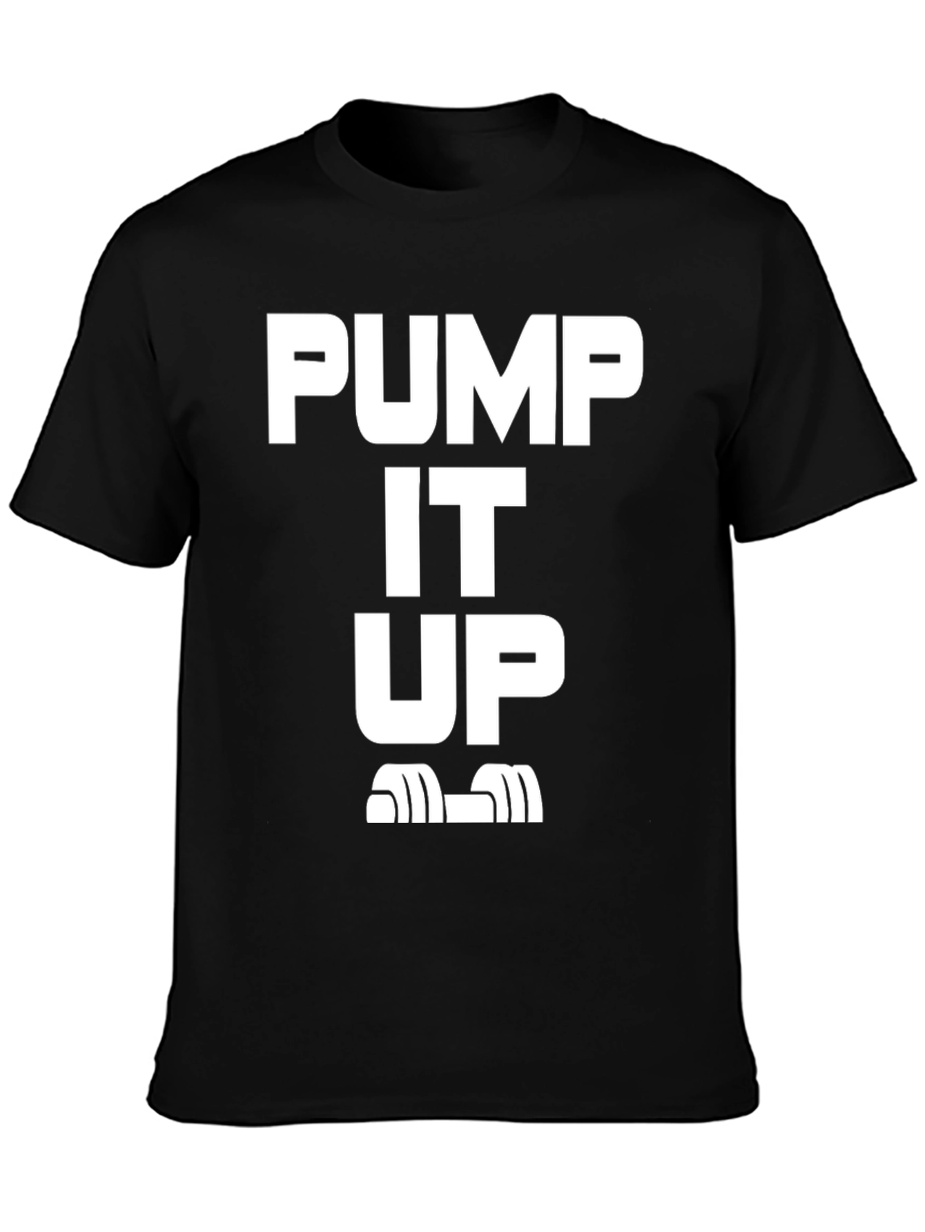 Pump It Up T-Shirt | Workout Gym Tee