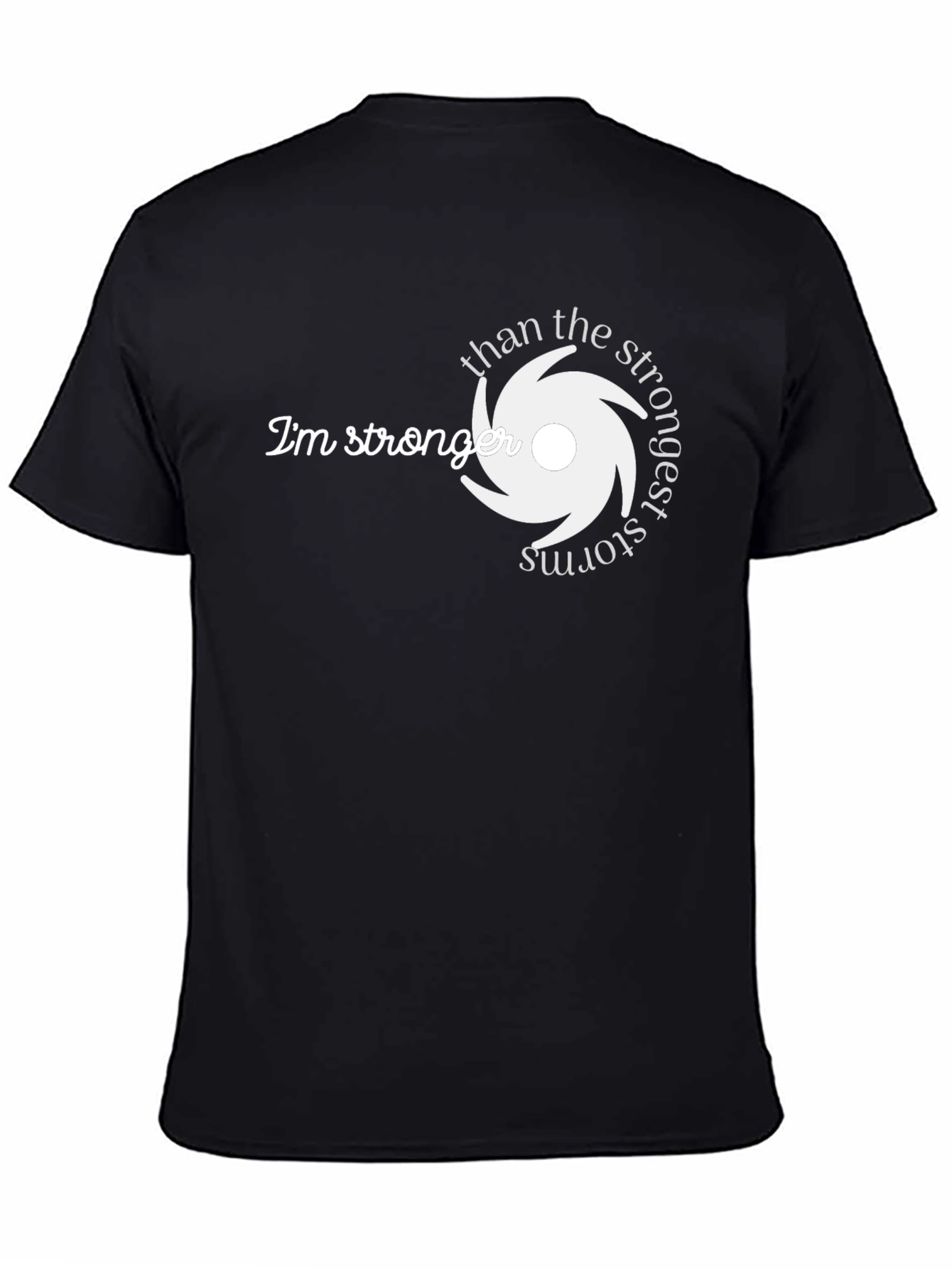 Stronger Than the Strongest Storms Graphic Tee
