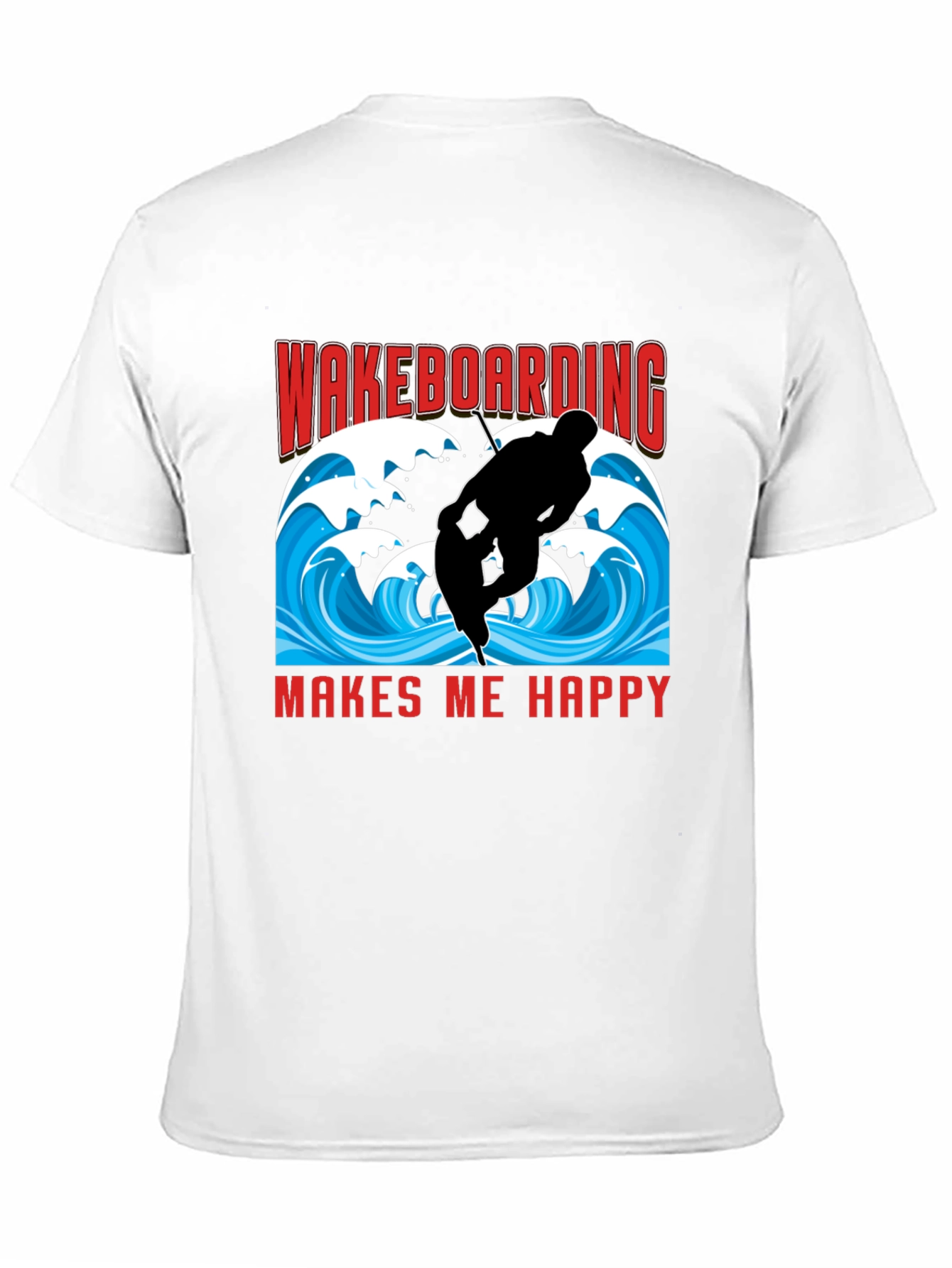 Wakeboarding Makes Me Happy T-Shirt