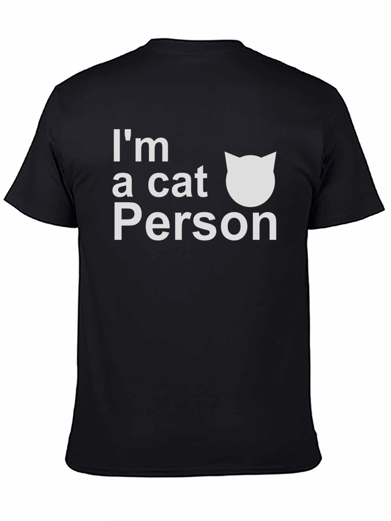 Im a Cat Person T-Shirt -  Unisex Black Tee