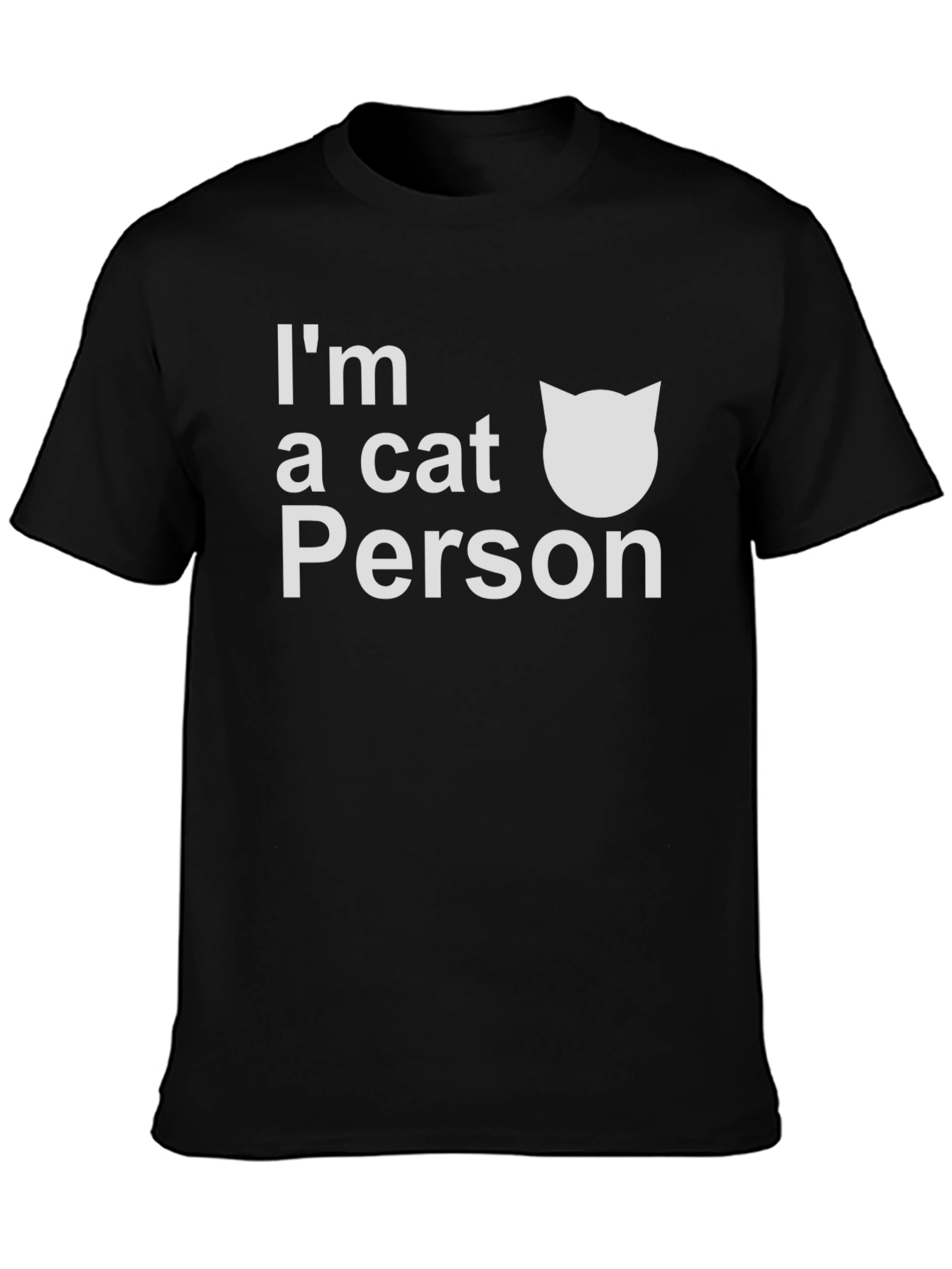 Im a Cat Person T-Shirt -  Unisex Black Tee