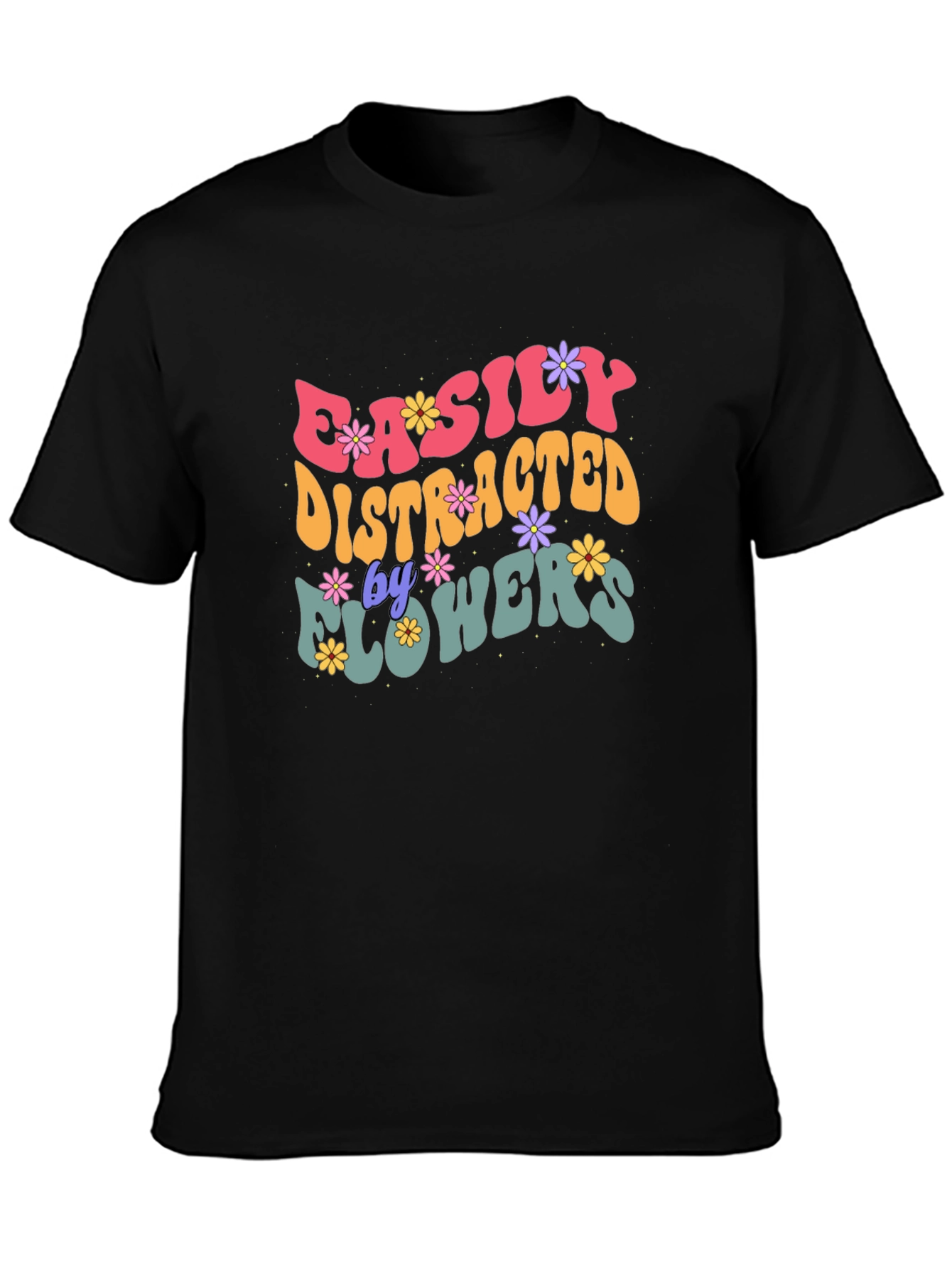 Easily Distracted By Flowers Graphic Tee