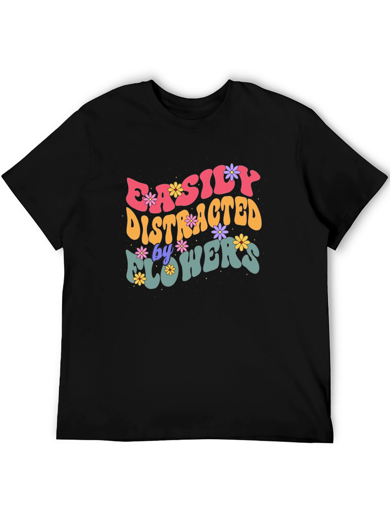Easily Distracted By Flowers Graphic Tee
