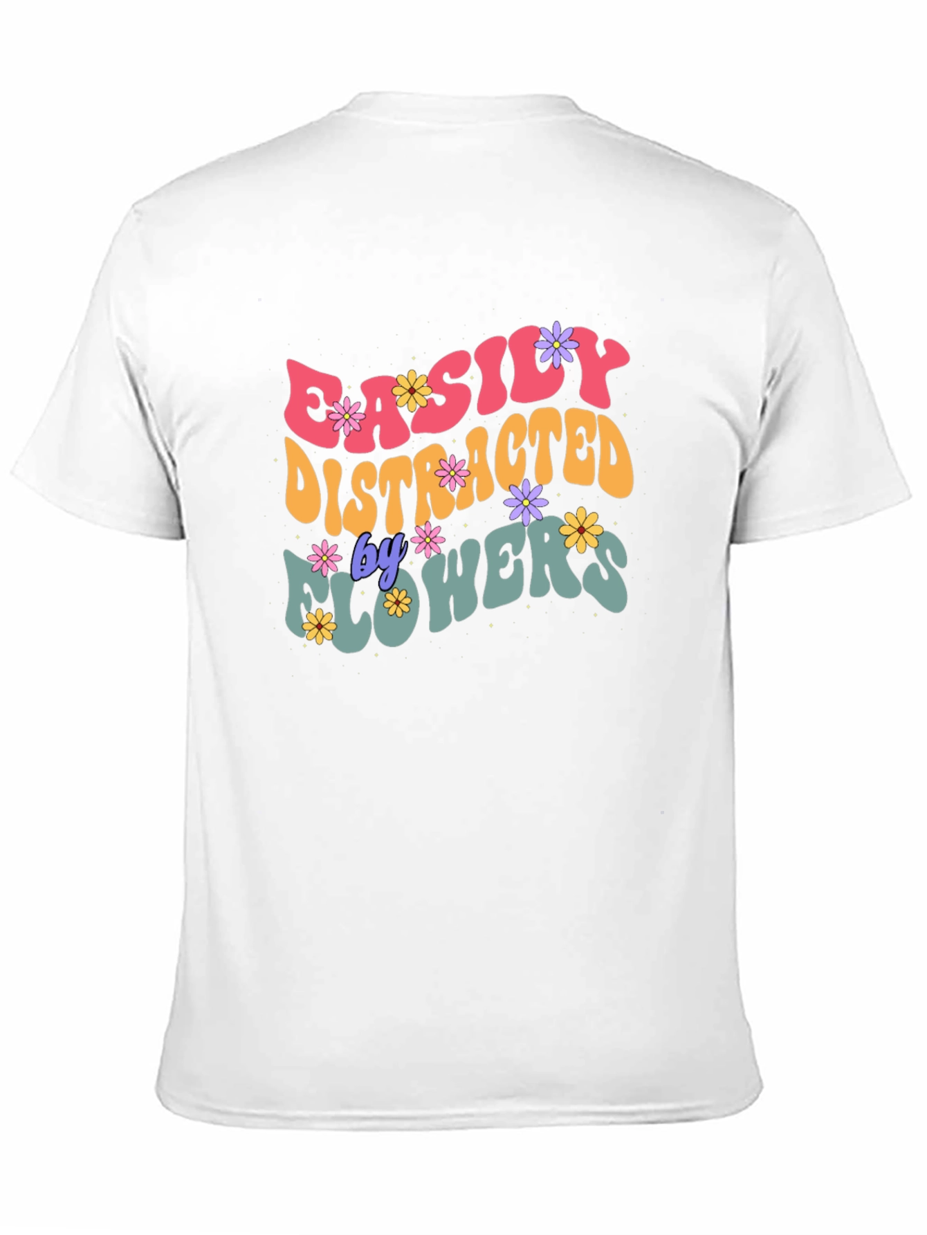 Easily Distracted By Flowers Graphic Tee