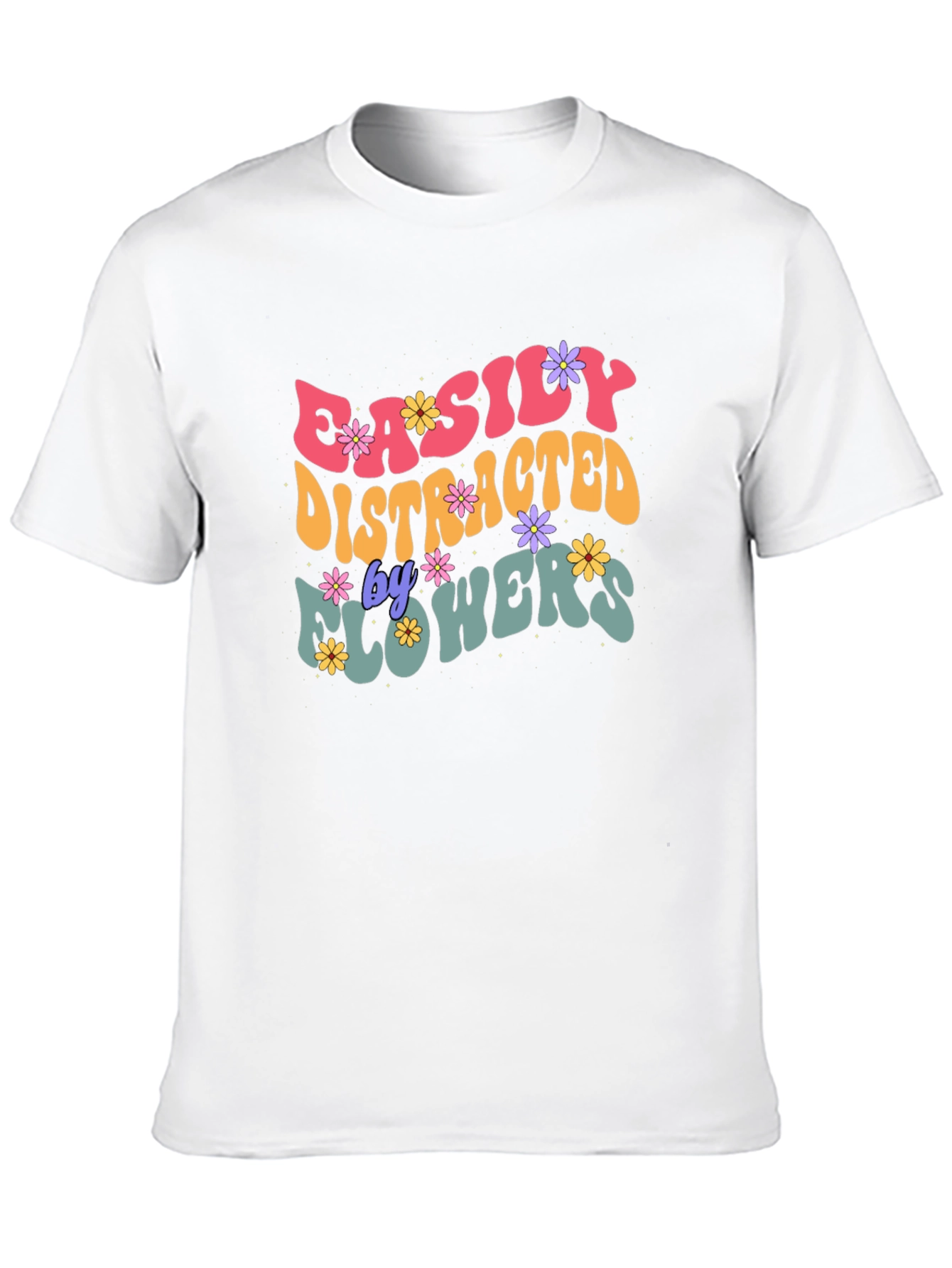 Easily Distracted By Flowers Graphic Tee
