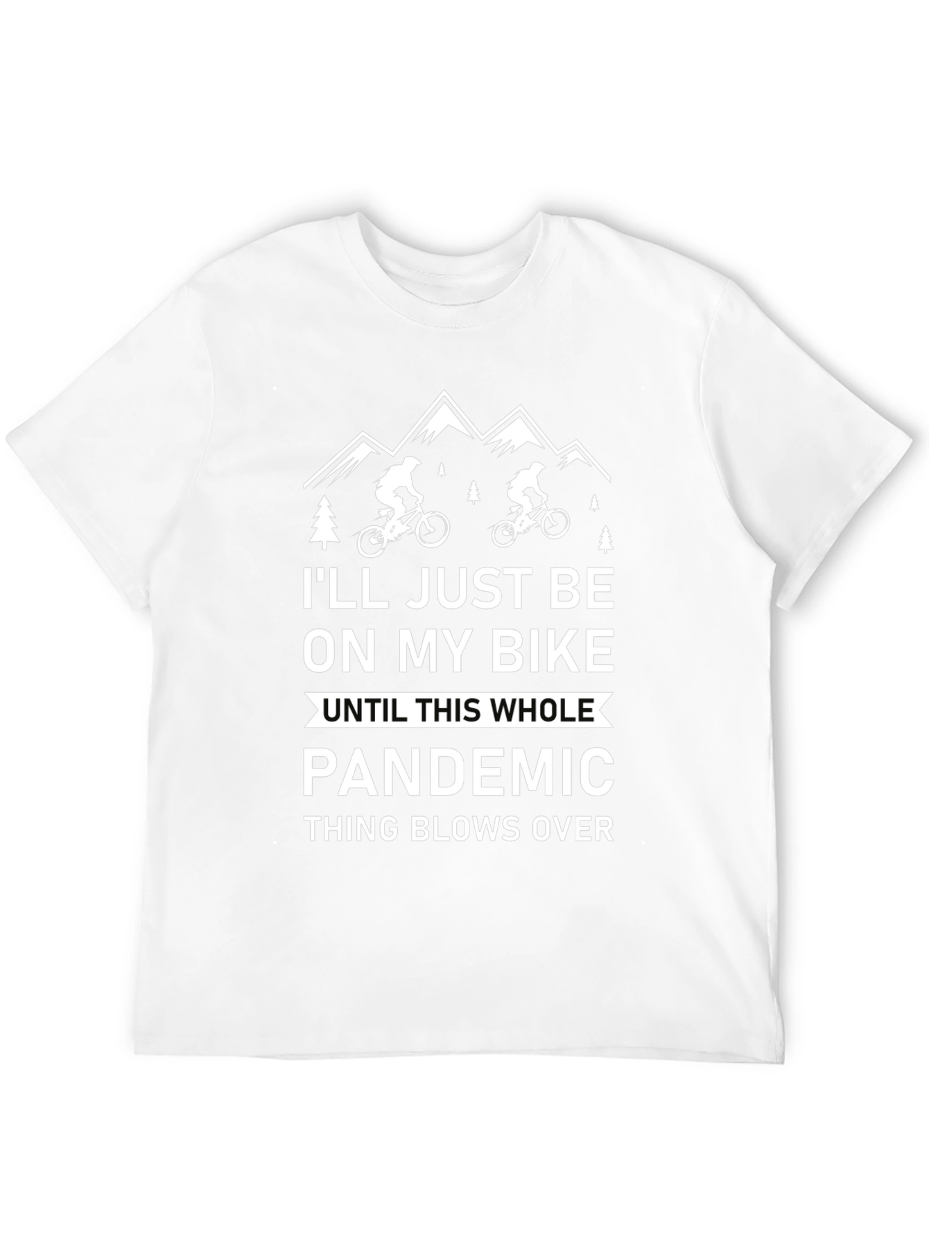 Bike Lover Pandemic T-Shirt