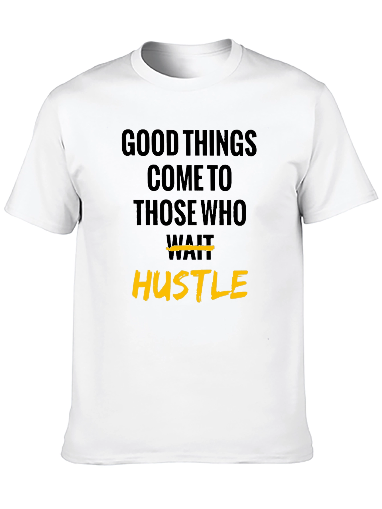 Hustle Graphic Tee - Motivational Short Sleeve T-Shirt
