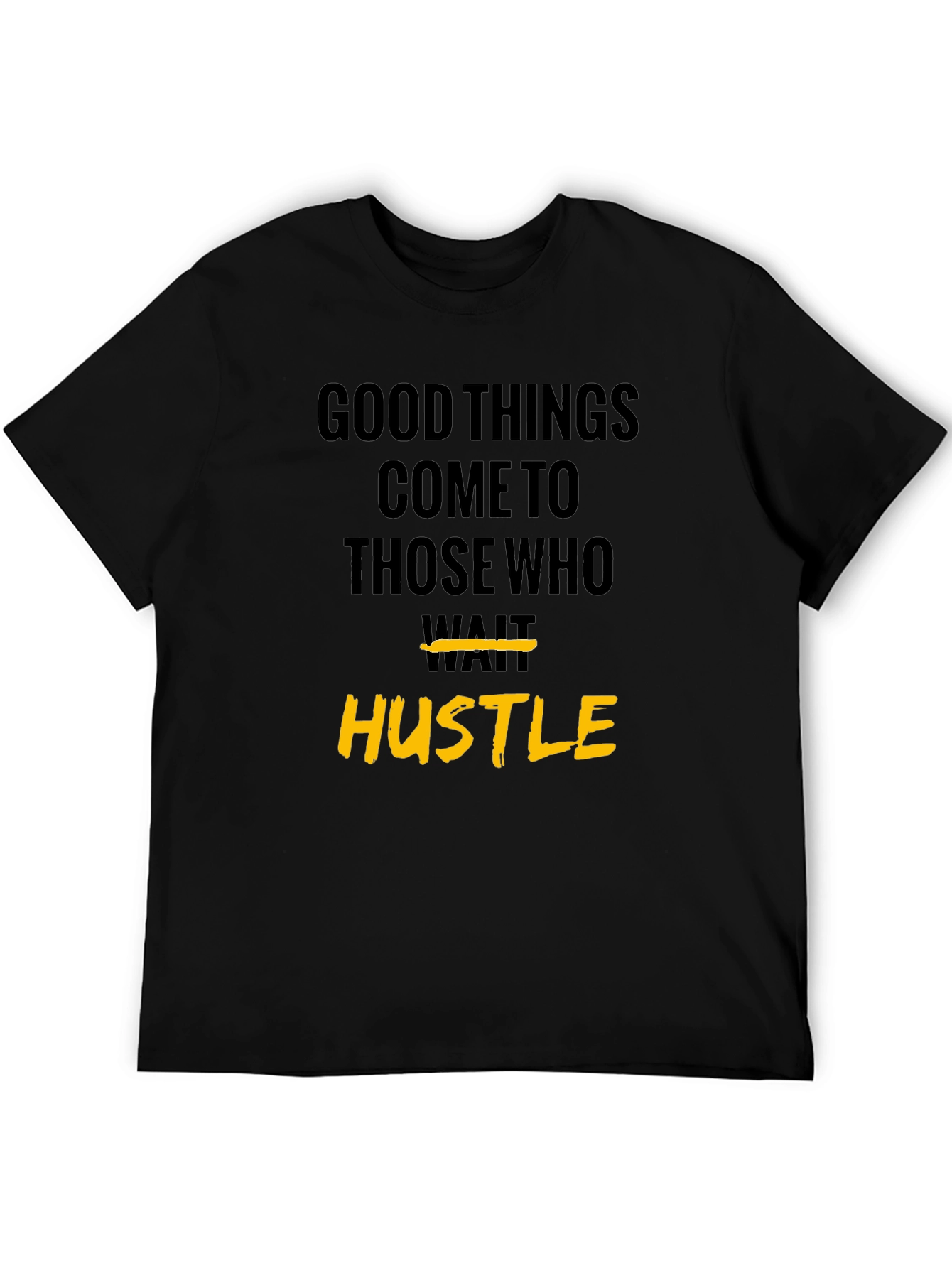 Hustle Graphic Tee - Motivational Short Sleeve T-Shirt