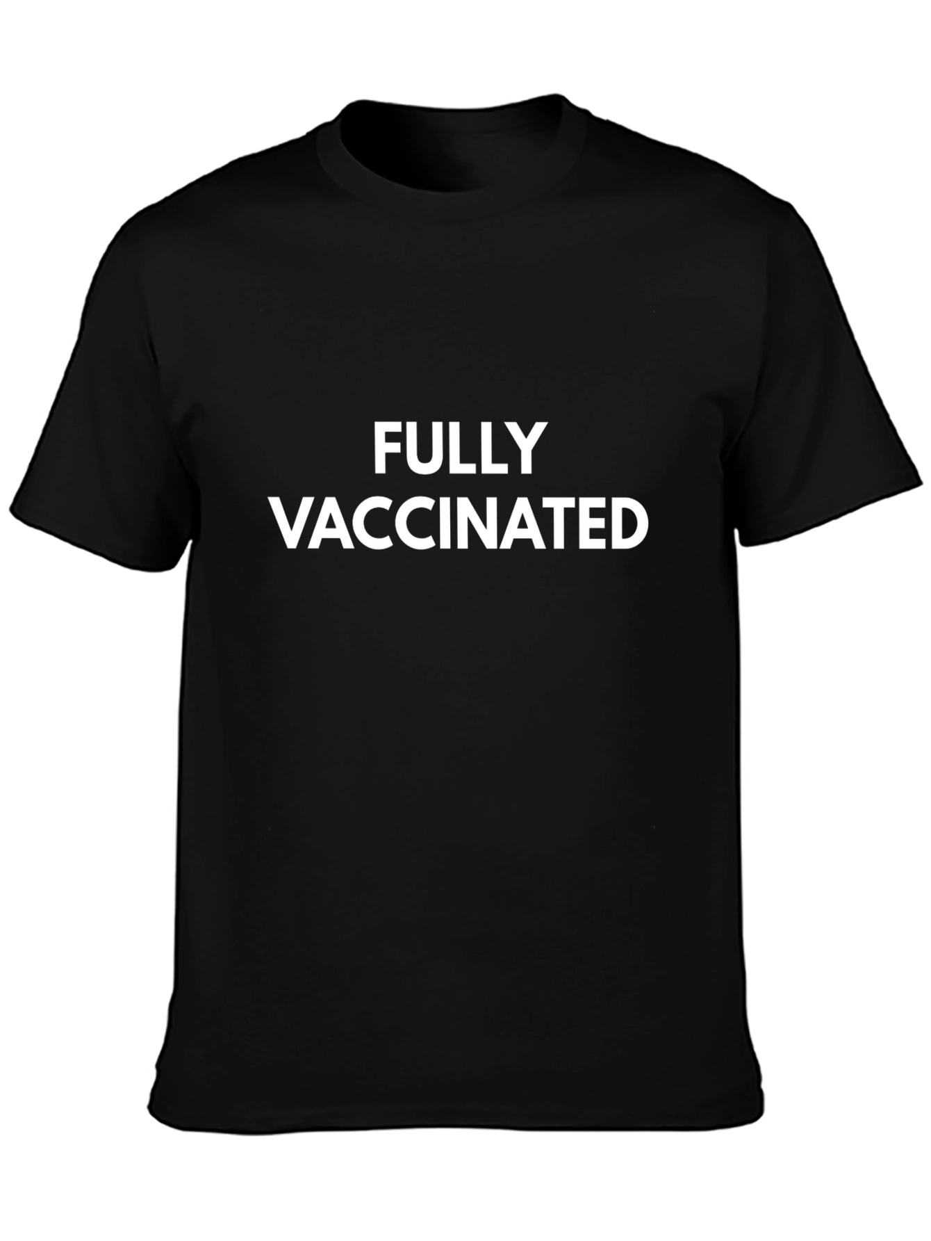 Fully Vaccinated Black T-Shirt
