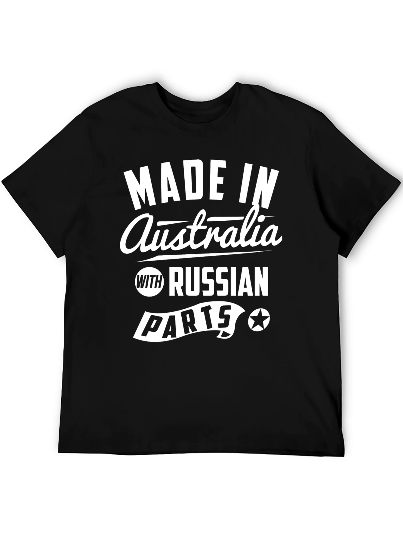 Made in Australia T-Shirt - Russian Parts Novelty Tee
