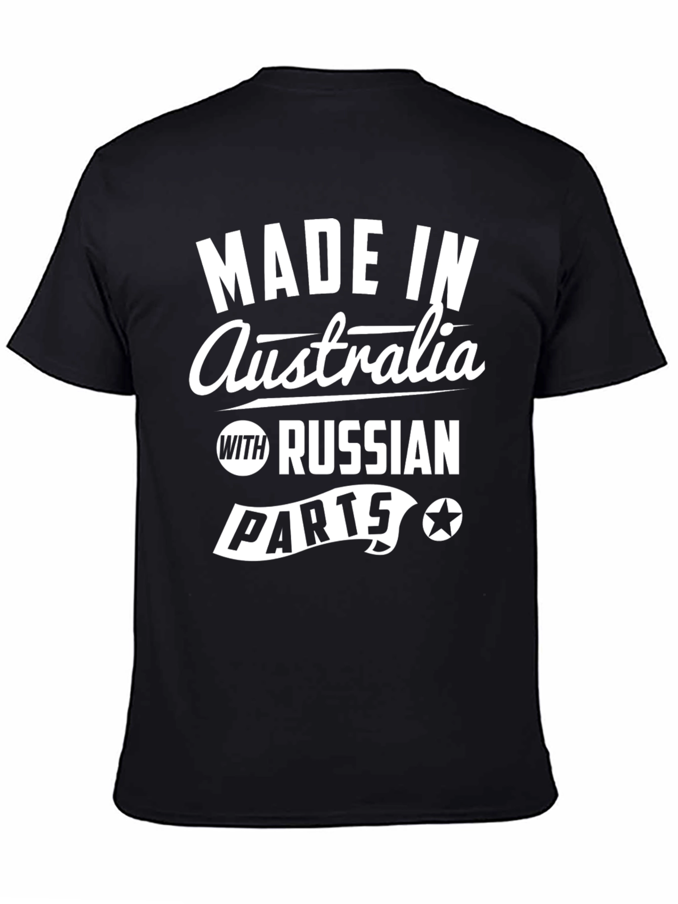 Made in Australia T-Shirt - Russian Parts Novelty Tee