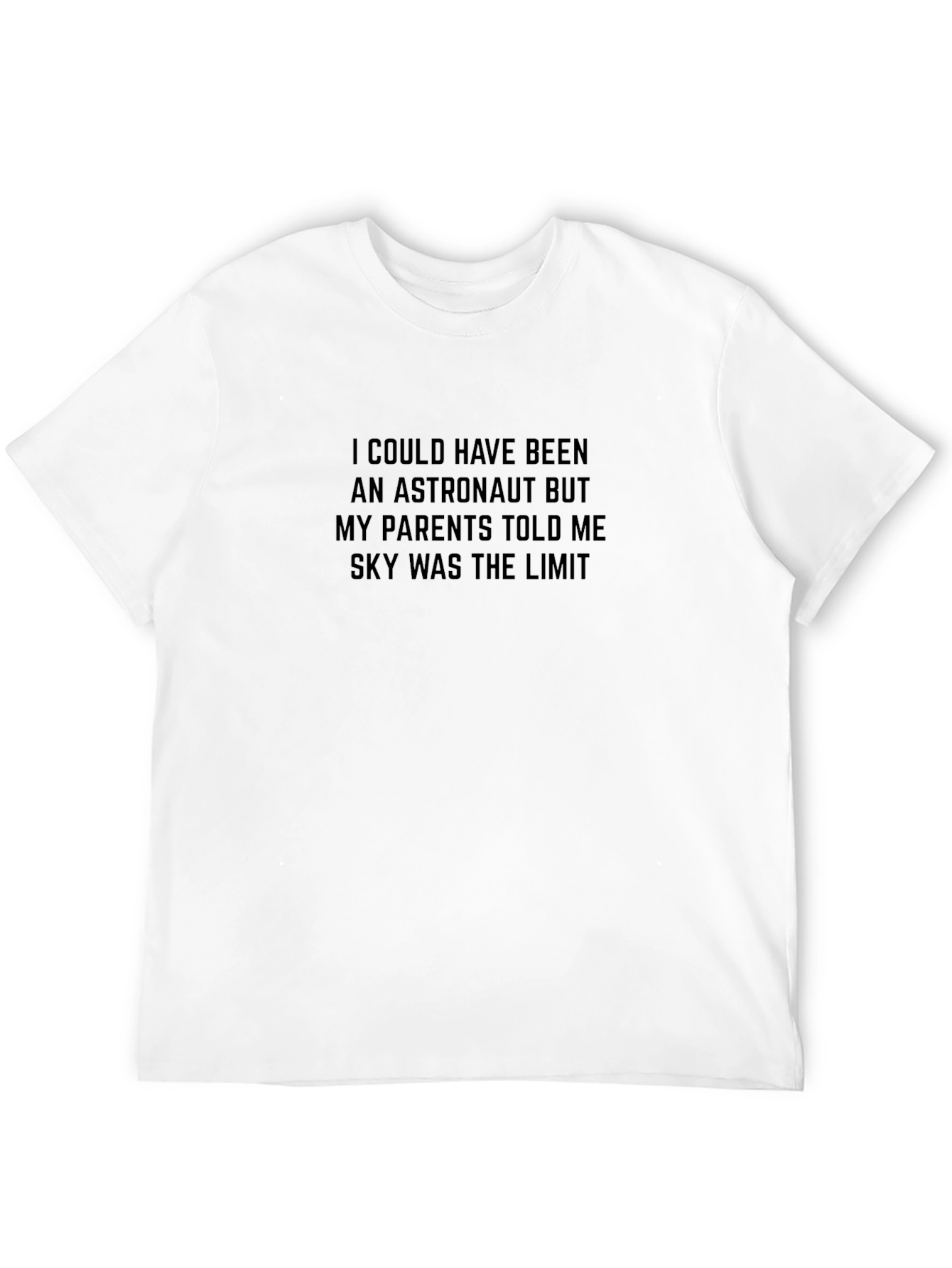 Astronaut Dream T-Shirt - Funny Slogan Tee