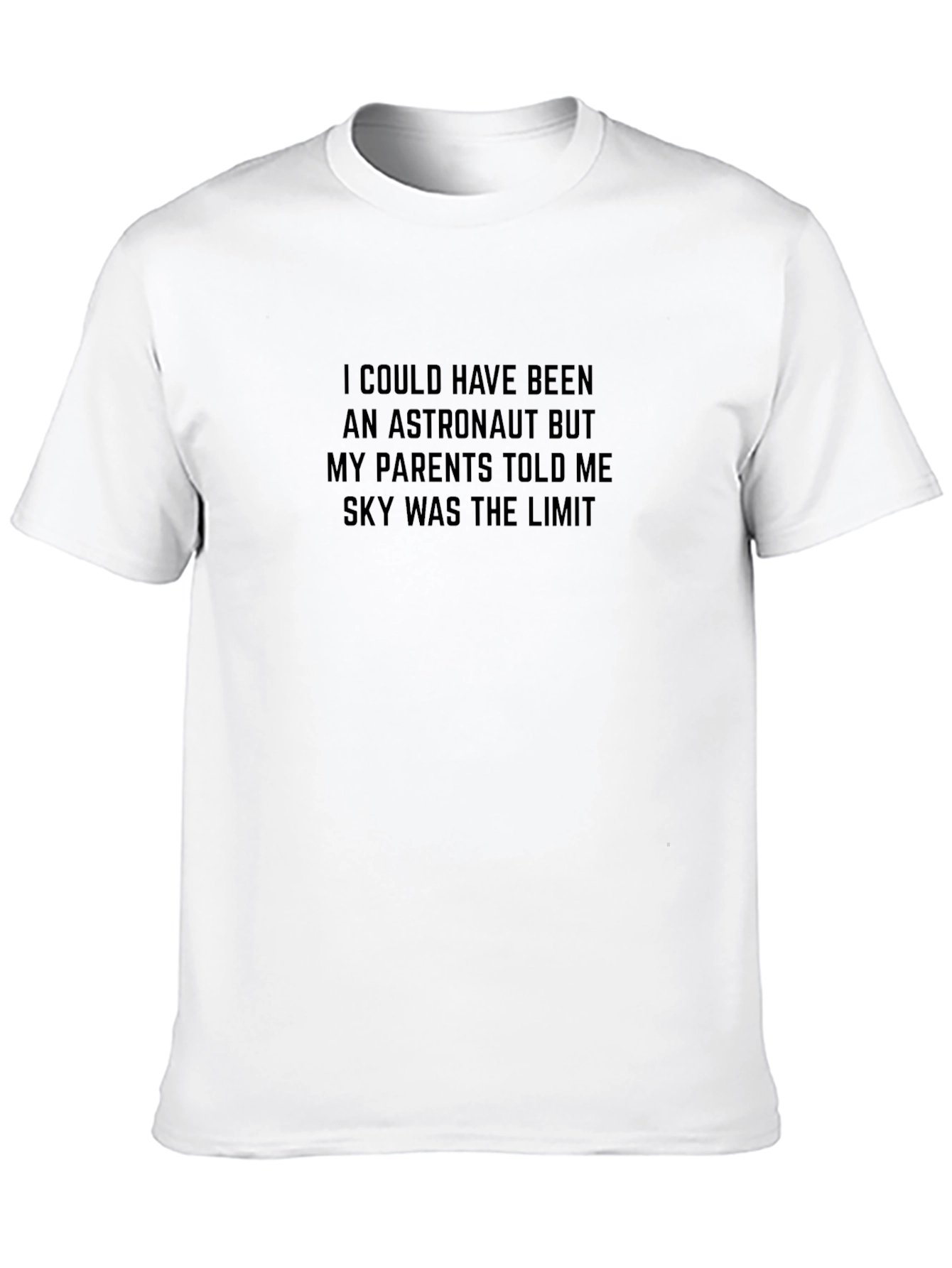 Astronaut Dream T-Shirt - Funny Slogan Tee