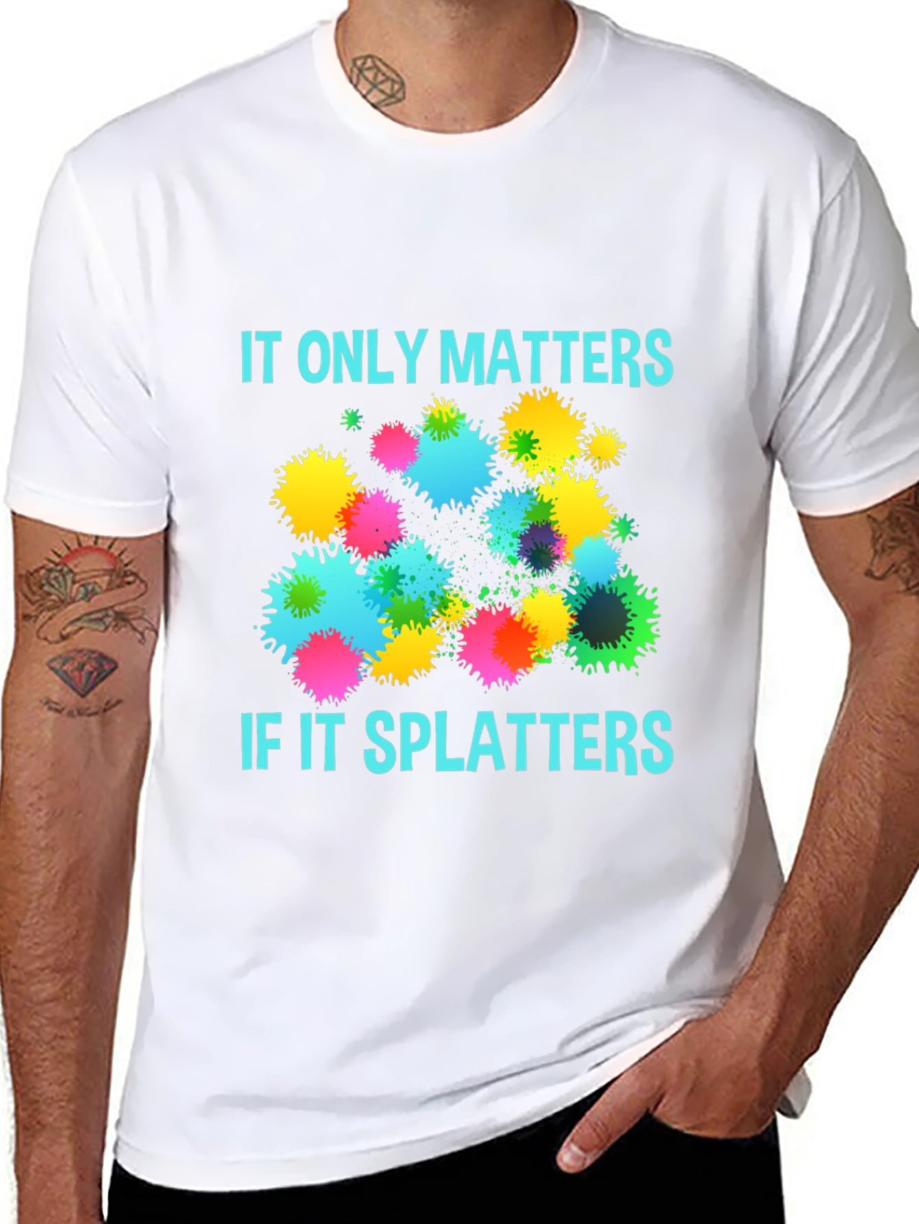 Splatter Matters T-Shirt