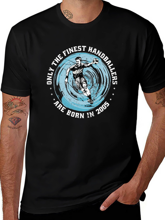 Finest Handballers Born in 2005 Graphic Tee