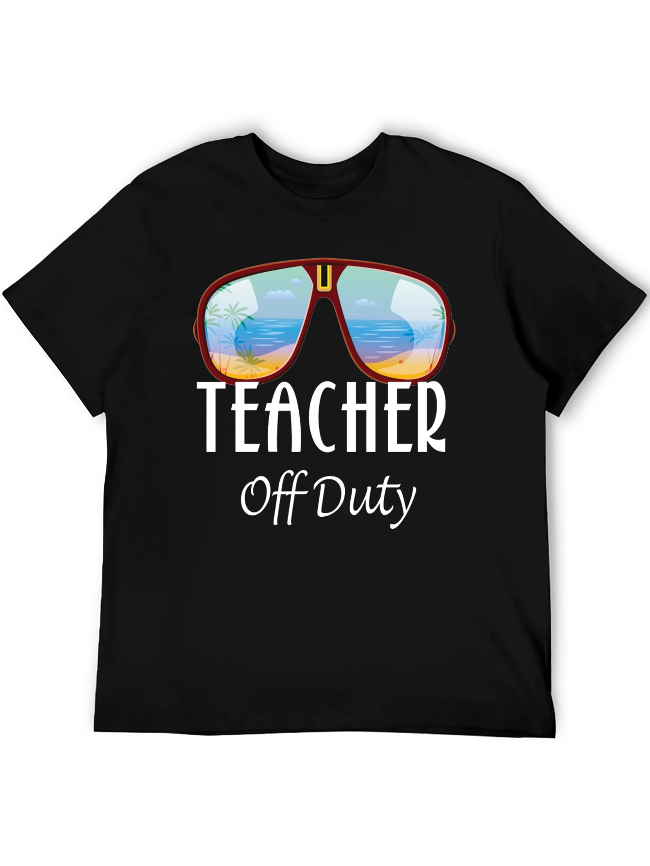Teacher Off Duty T-Shirt - Beach Sunglasses Design