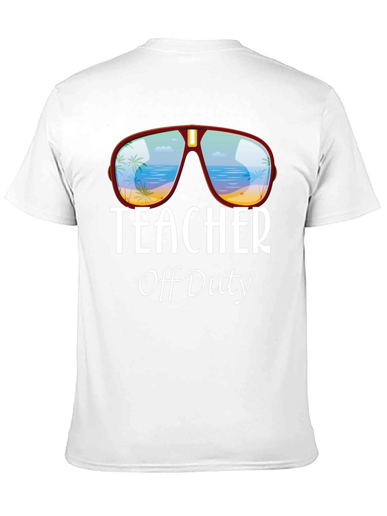 Teacher Off Duty T-Shirt - Beach Sunglasses Design
