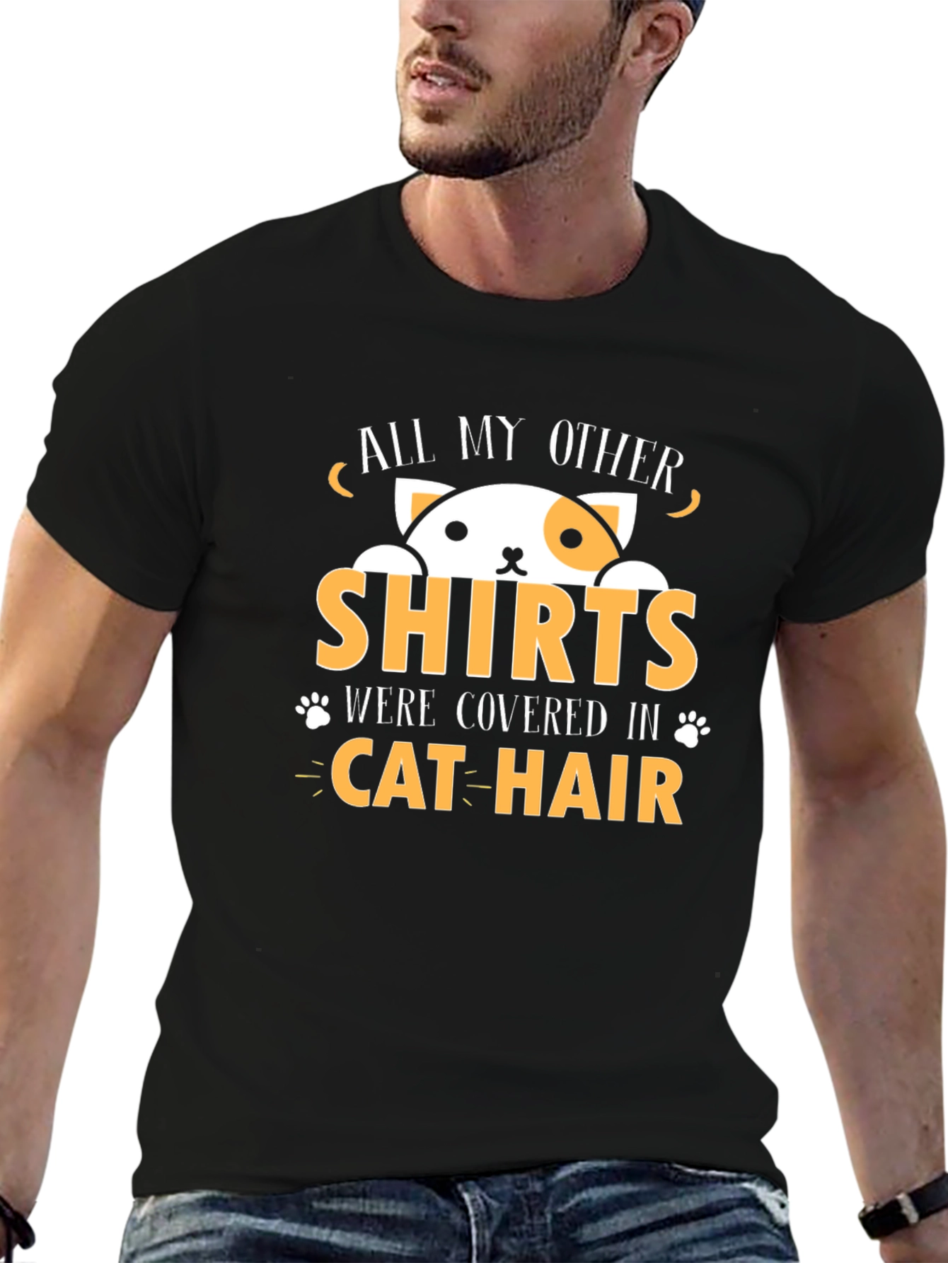 All My Other Shirts Covered in Cat Hair T-Shirt