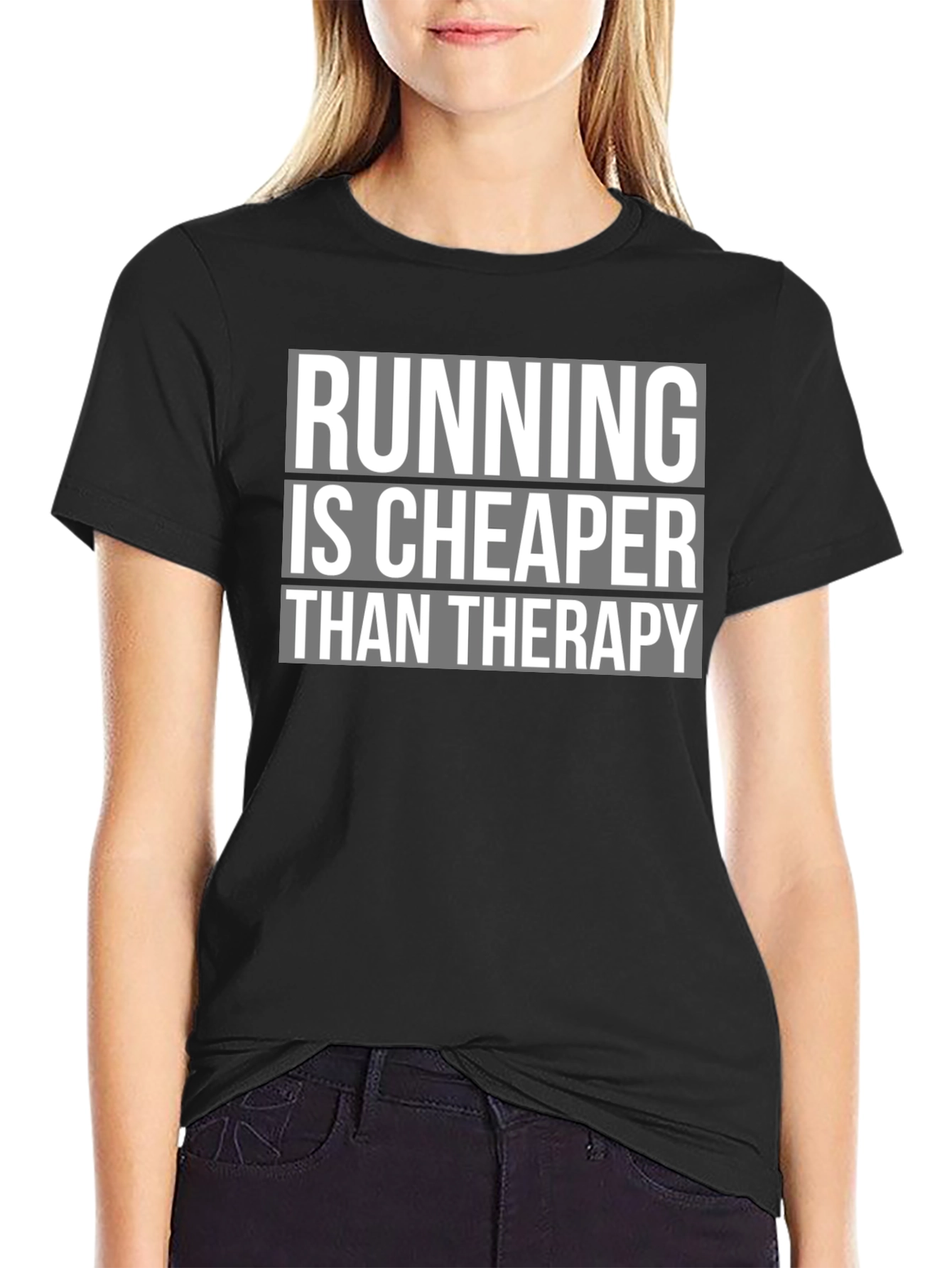 Running is Cheaper Than Therapy - Graphic Tee