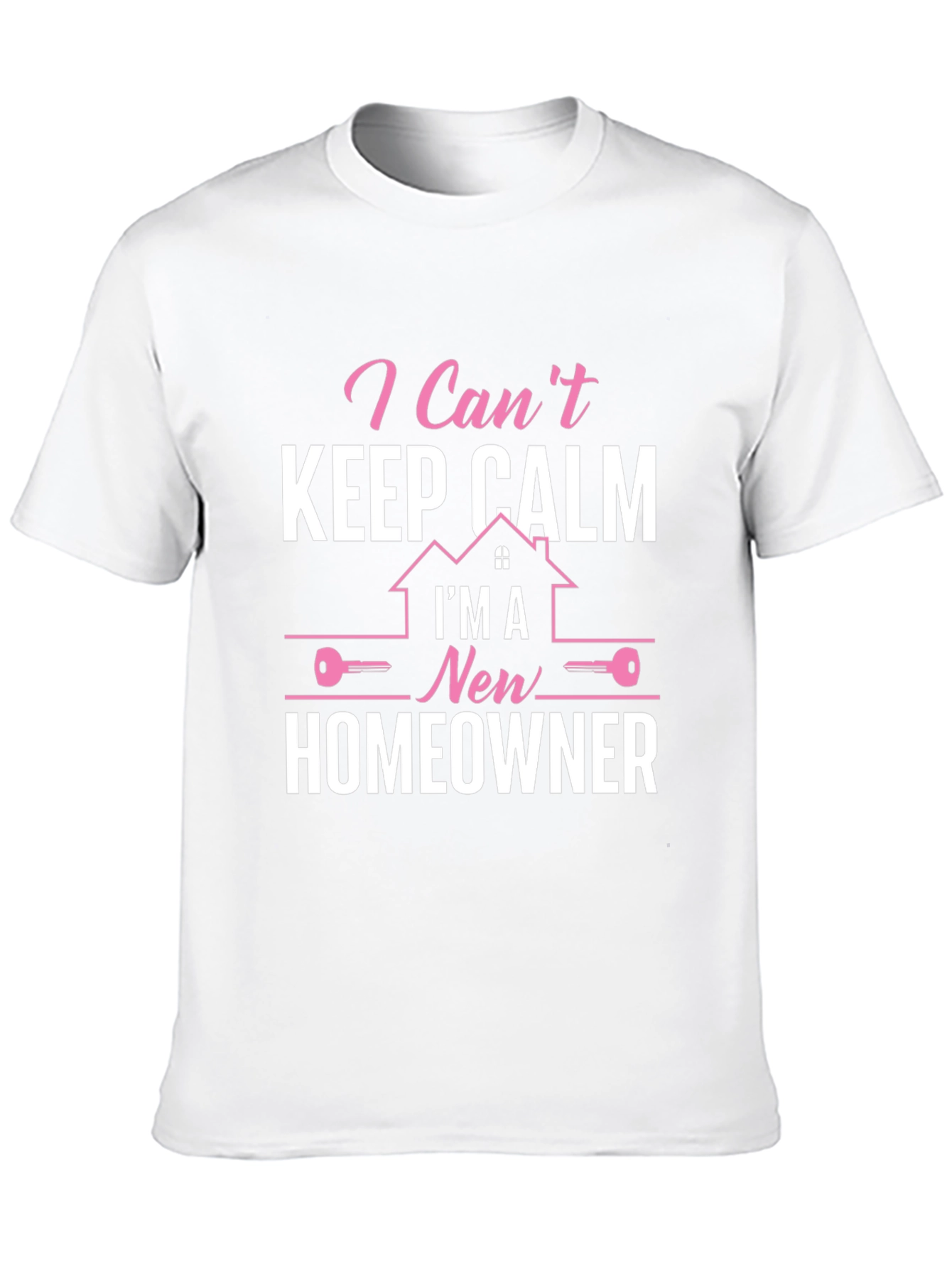 Funny New Homeowner T-Shirt