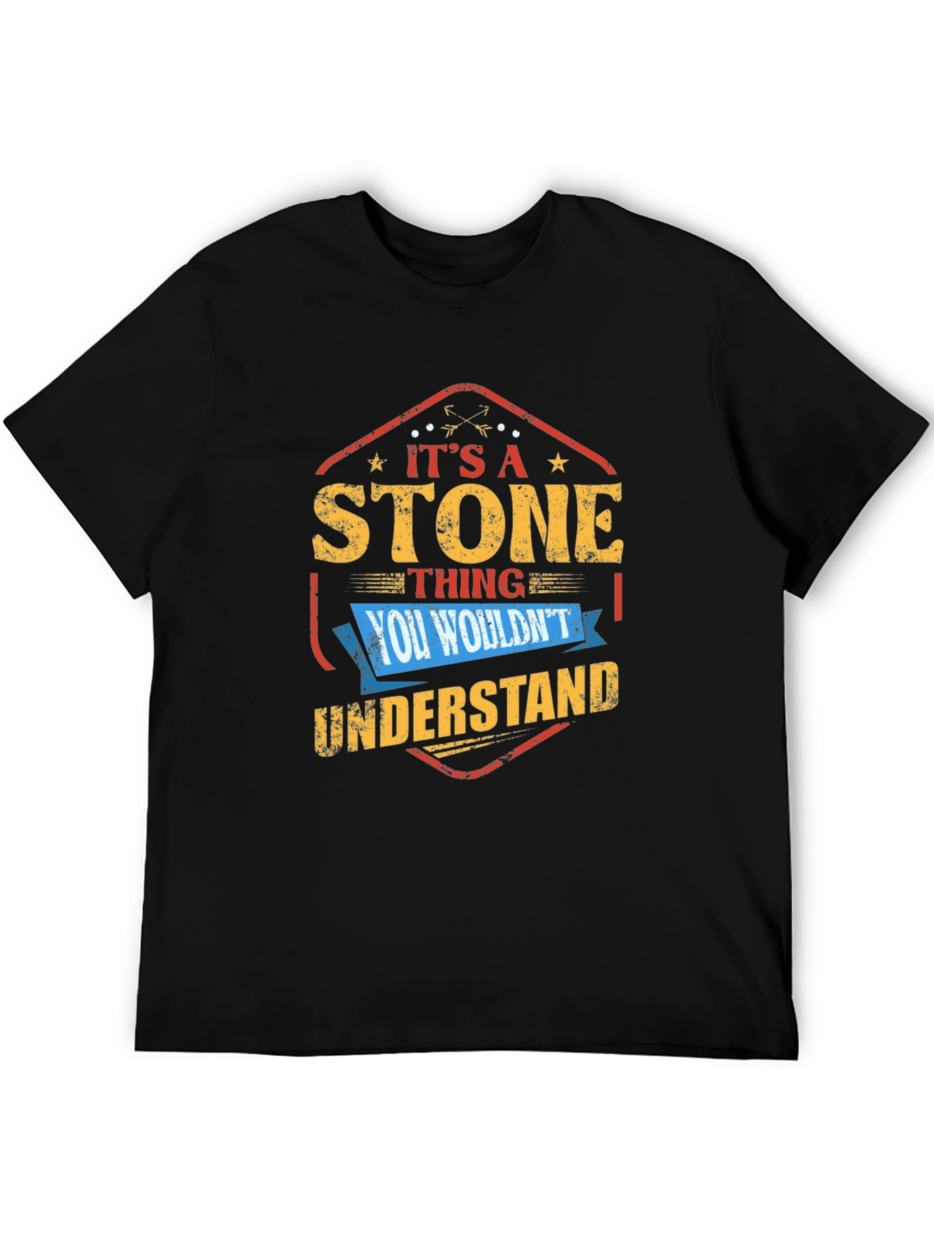 Its A Stone Thing You Wouldnt Understand T-Shirt